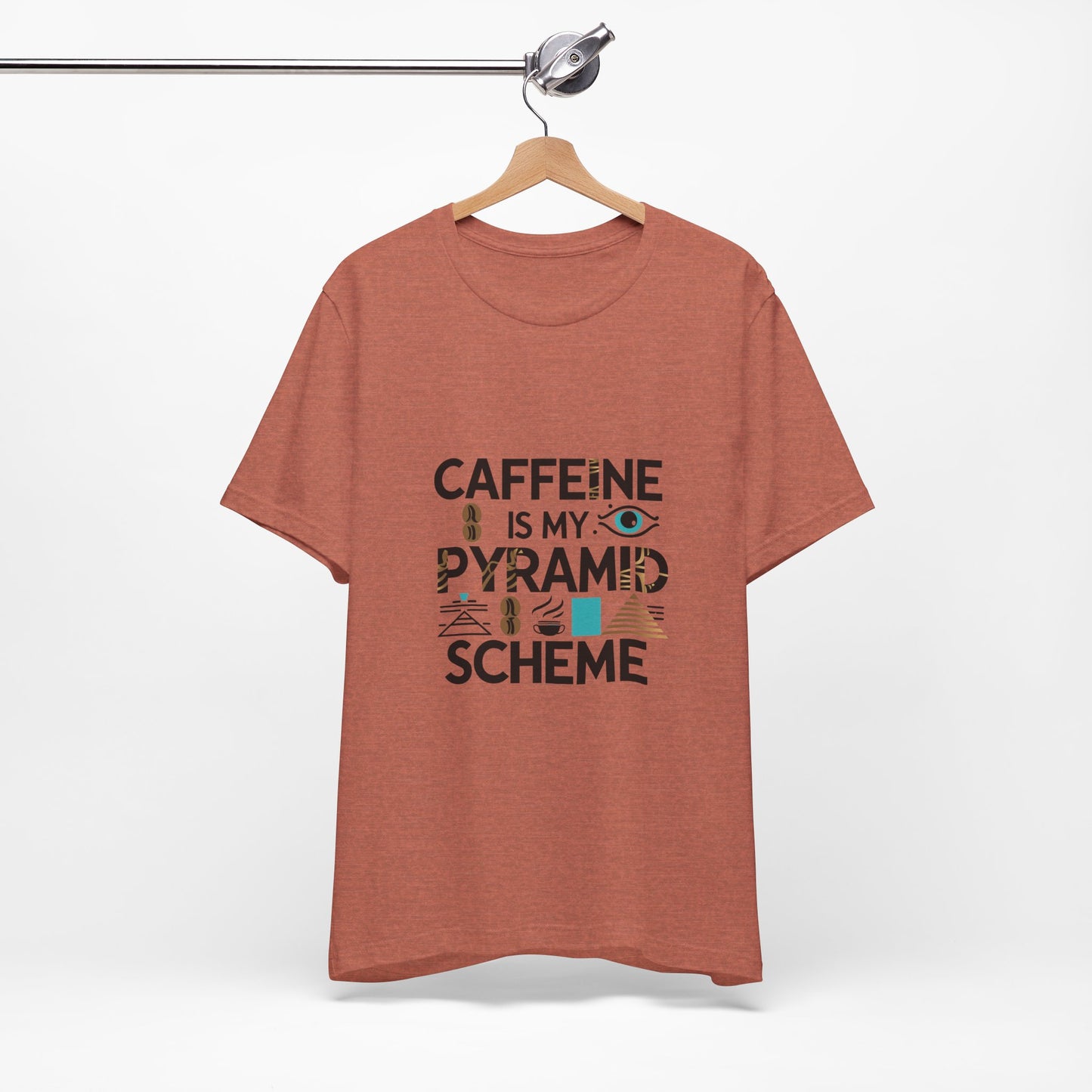 Caffeine Is My Pyramid Scheme Unisex Tee, Funny Coffee Lover T-Shirt, Gift for Baristas, Quirky Casual Wear, Perfect for Birthdays, Holidays
