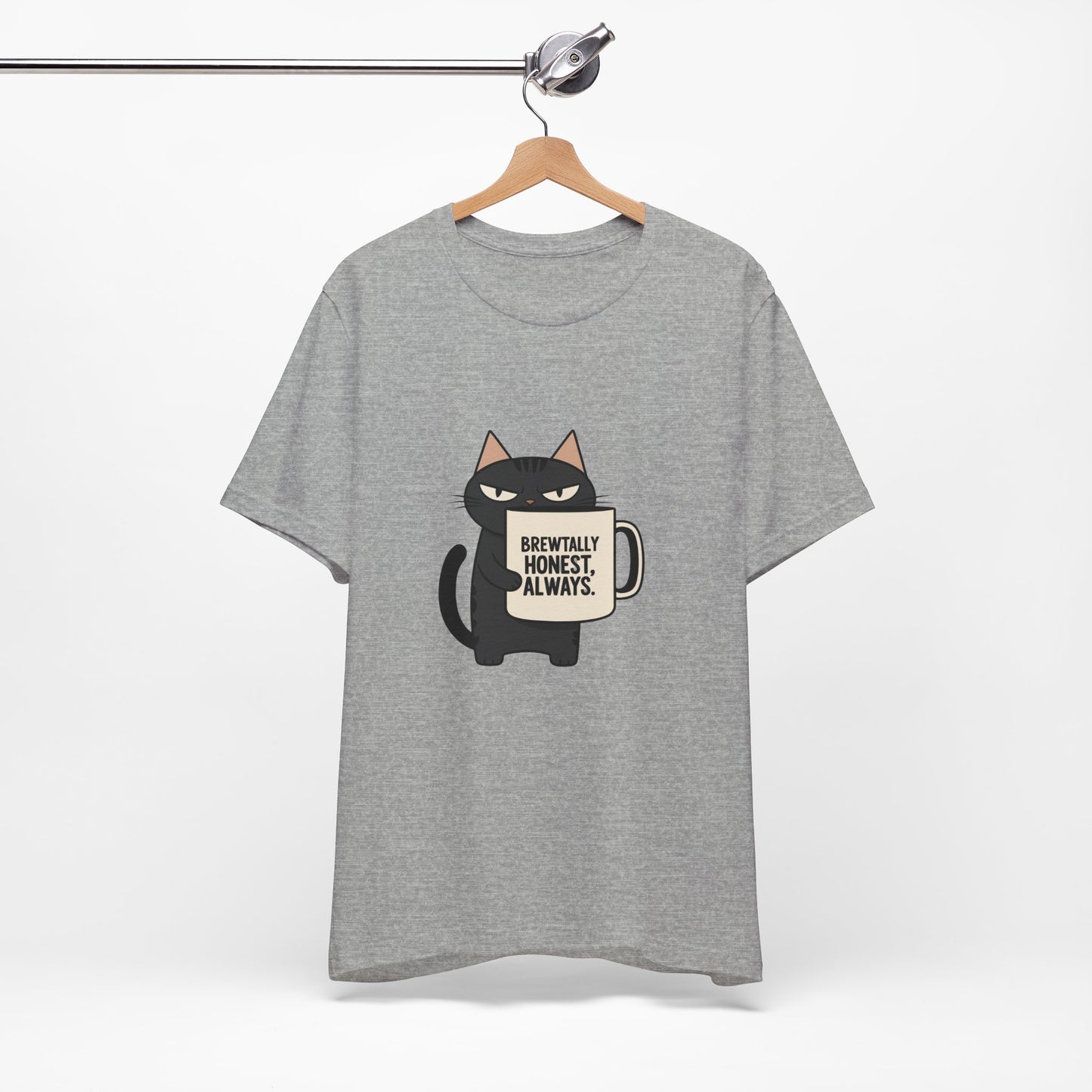 Brutally Honest Cat Tee, Funny Cat Shirt, Unisex Tee, Gift for Cat Lovers, Cute Cat Apparel, Everyday Casual Wear