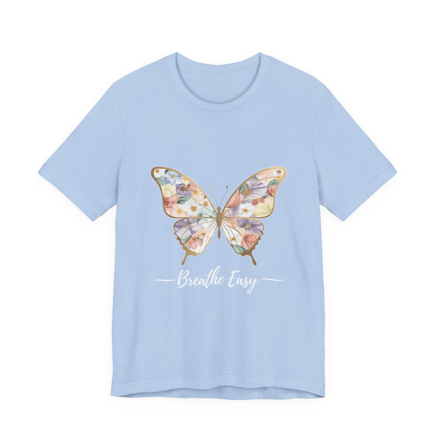 Butterfly Breathe Easy Tee | Unisex Short Sleeve Shirt, Nature Lovers Top, Inspirational Gift, Casual Wear, Spring Fashion