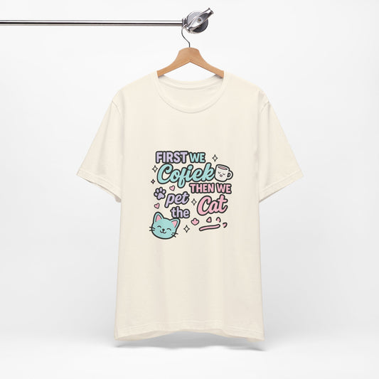Cute Cat Lover Tee, Coffee Shirt, Pet Lover Gift, Animal Shirt, Cat Lover Apparel, Unisex T-Shirt
