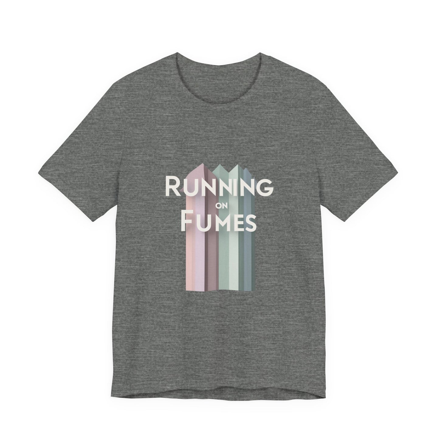Running on Fumes Tee - Unisex Jersey Short Sleeve T-Shirt, Casual Wear, Gift for Friends, Motivational Quote Tee, Everyday Comfort