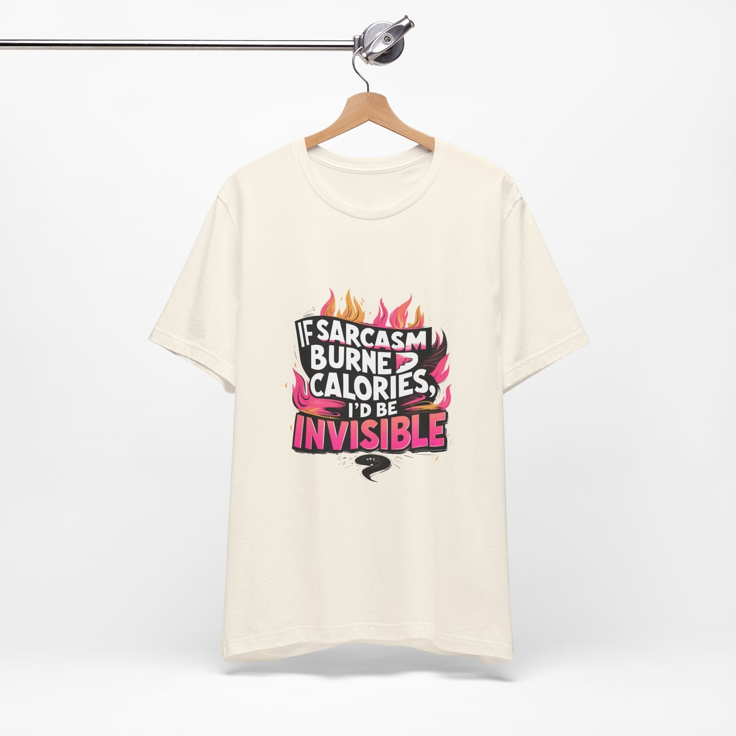 Sarcastic Humor Tee, Perfect for Gifts, Casual Wear, Birthdays, Sarcasm Lovers, Funny T-Shirt