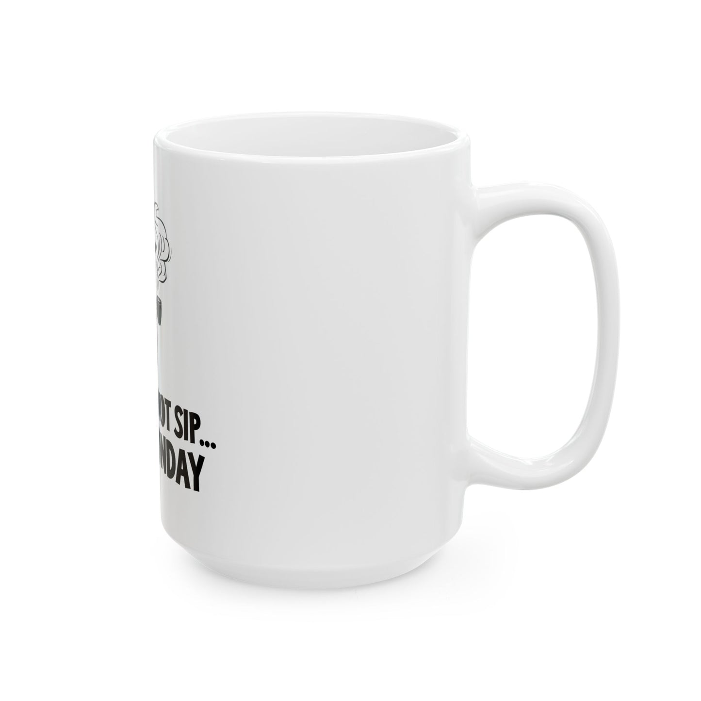 Magic-Inspired Ceramic Mug | You Shall Not Sip Until Monday | Witchy Coffee Cup | Gift for Wizards | Funny Office Mug, Weekday Motivation