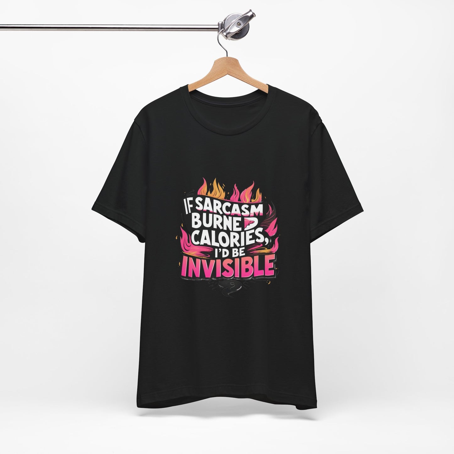 Sarcastic Humor Tee, Perfect for Gifts, Casual Wear, Birthdays, Sarcasm Lovers, Funny T-Shirt