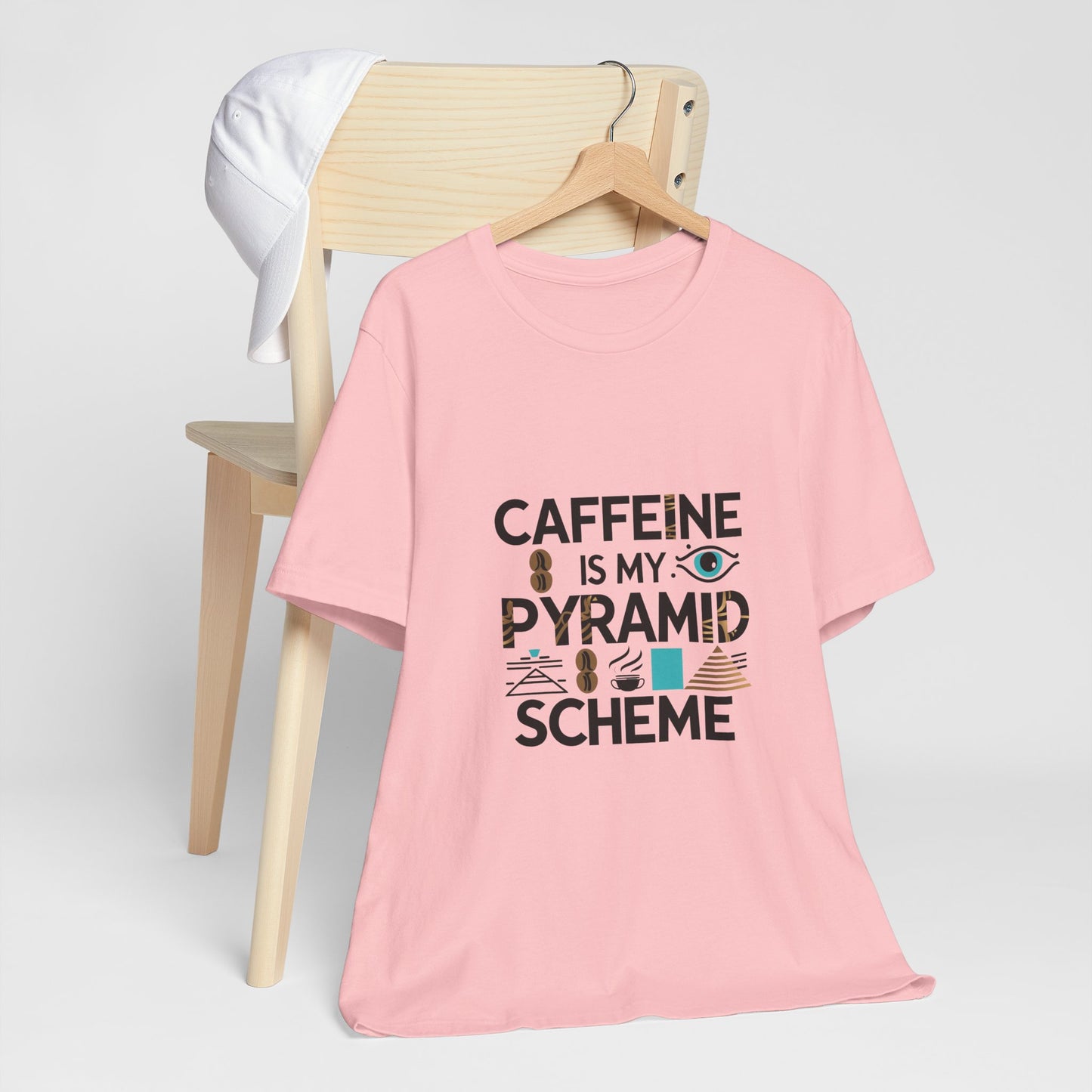 Caffeine Is My Pyramid Scheme Unisex Tee, Funny Coffee Lover T-Shirt, Gift for Baristas, Quirky Casual Wear, Perfect for Birthdays, Holidays