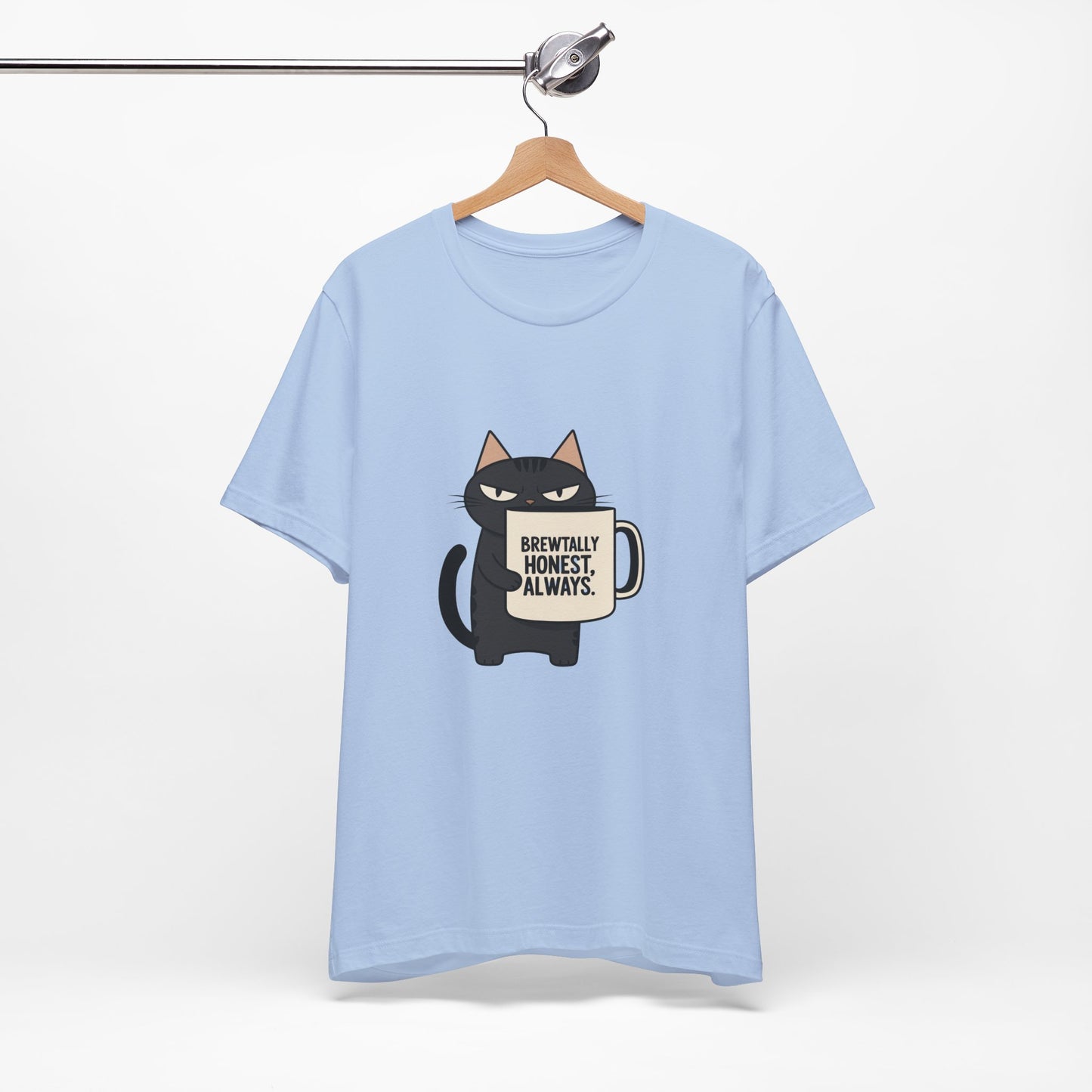 Brutally Honest Cat Tee, Funny Cat Shirt, Unisex Tee, Gift for Cat Lovers, Cute Cat Apparel, Everyday Casual Wear