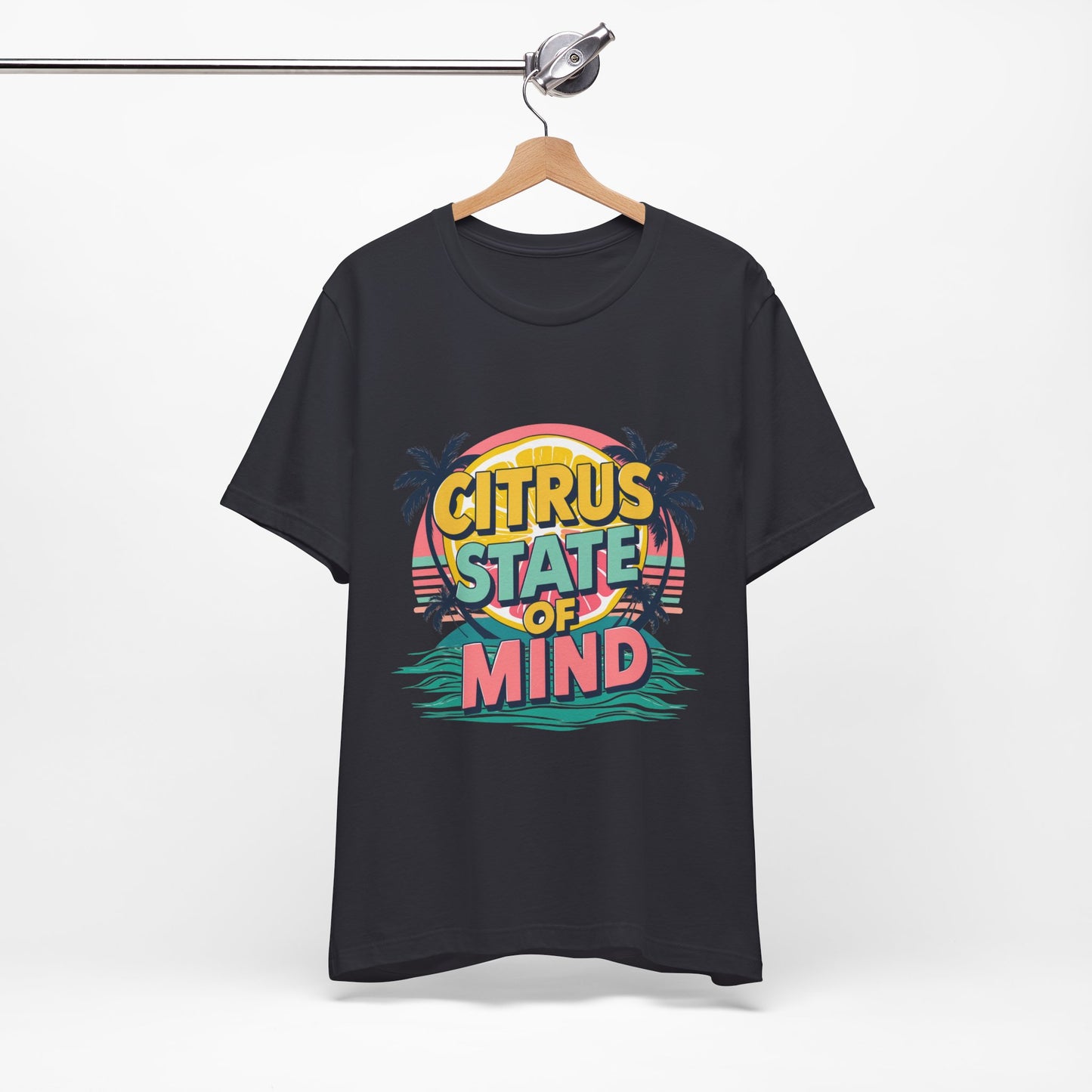 Unisex Jersey Short Sleeve Tee - Citrus State of Mind - Tropical Vibes, Beachwear, Summer Fun, Casual Fashion, Gift for Sunshine Lovers