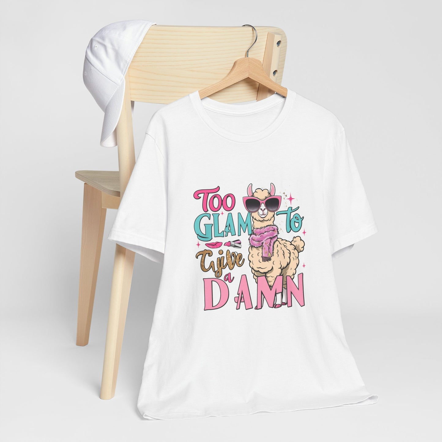 Too Glam to Give a Damn Unisex Tee, Funny Animal T-Shirt, Gift for Animal Lovers, Casual Graphic Tee, Birthday Gift, Fun Fashion