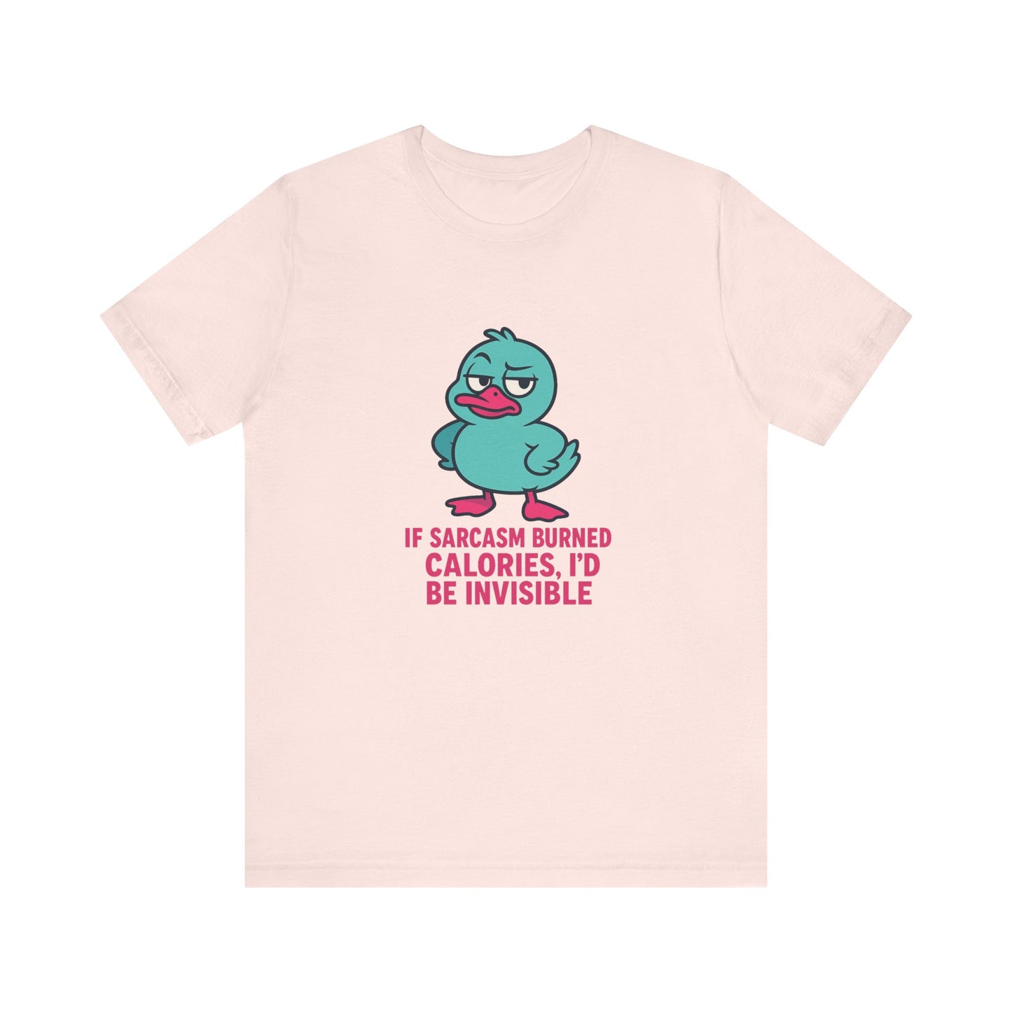 Sarcastic Duck Unisex Tee, Funny Sarcastic Shirt, Cute Animal Graphic Tee, Gift for Duck Lovers, Humor T-Shirt for Friends
