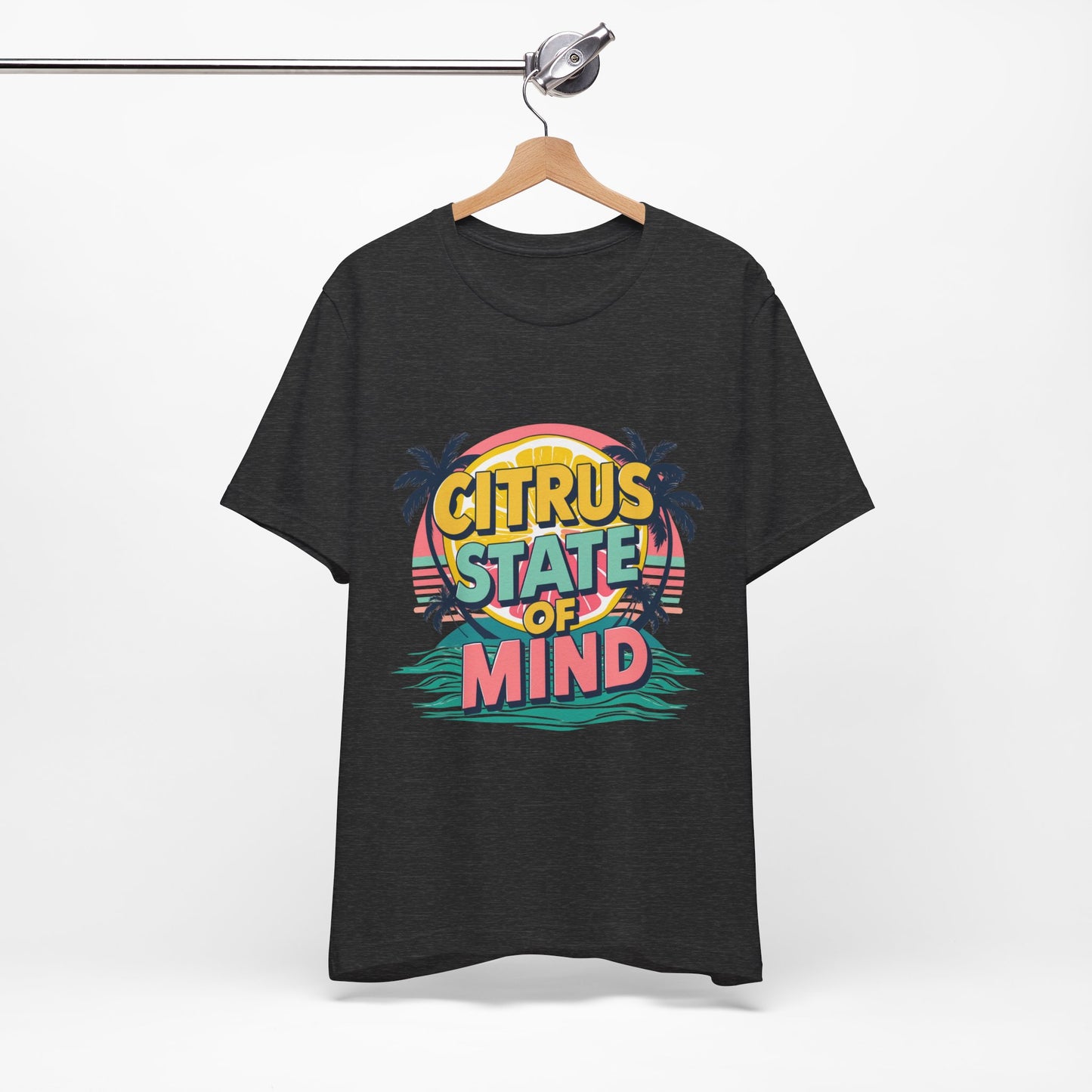 Unisex Jersey Short Sleeve Tee - Citrus State of Mind - Tropical Vibes, Beachwear, Summer Fun, Casual Fashion, Gift for Sunshine Lovers