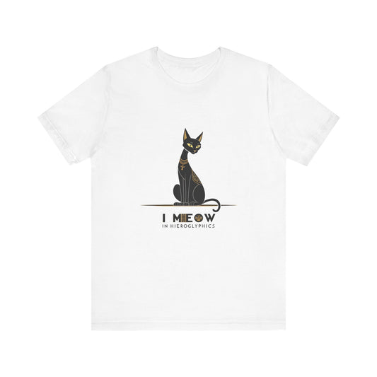 Cat Lover Unisex Tee: I Meow in Hieroglyphics, Funny Gift for Cat Owners, Animal Lover Apparel, Cute Cat Shirt, Pet Owner Gift