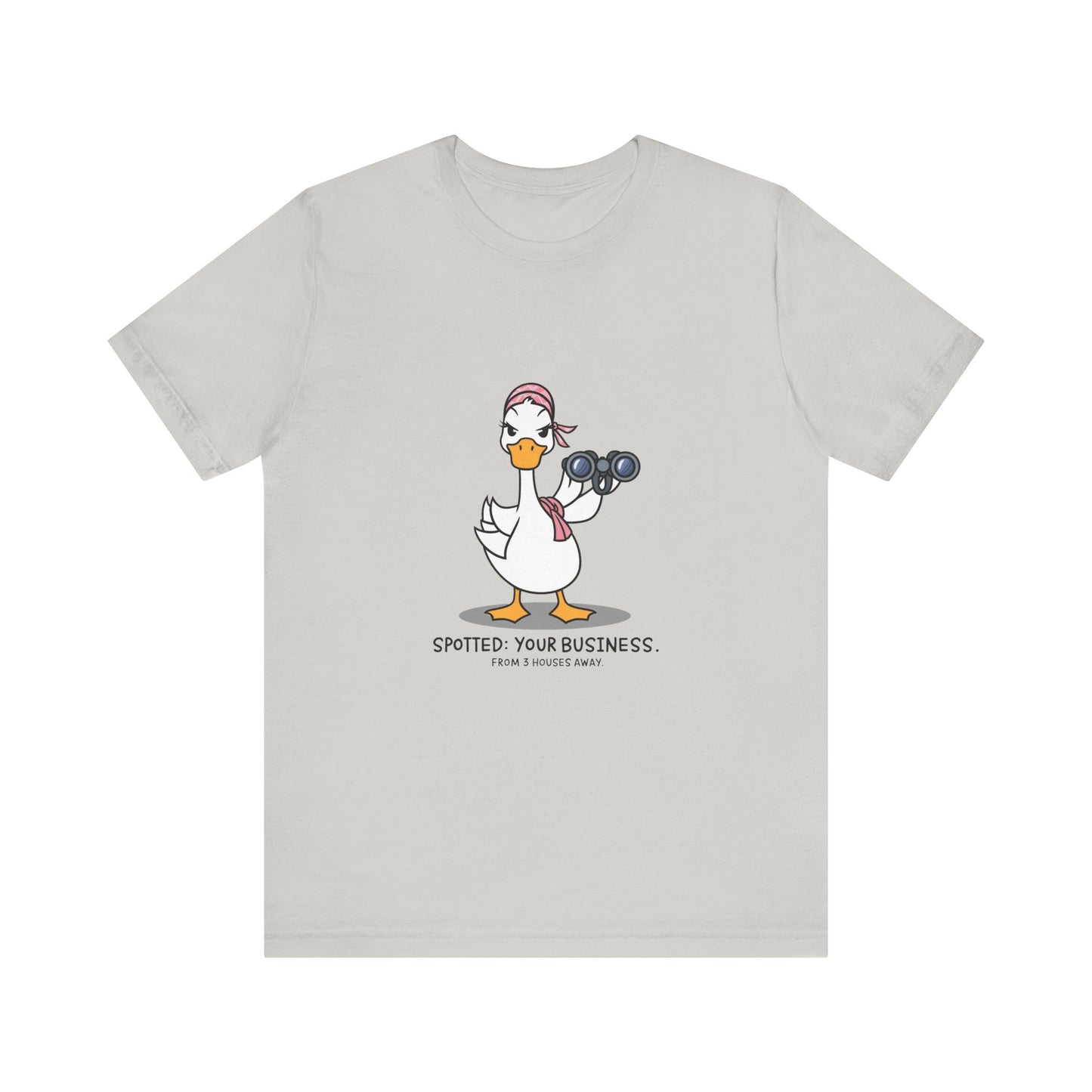 Playful Business Duck Tee - Spotted Your Business, Casual Wear, Funny Graphic Shirt, Unique Gift, Quirky Humor Apparel