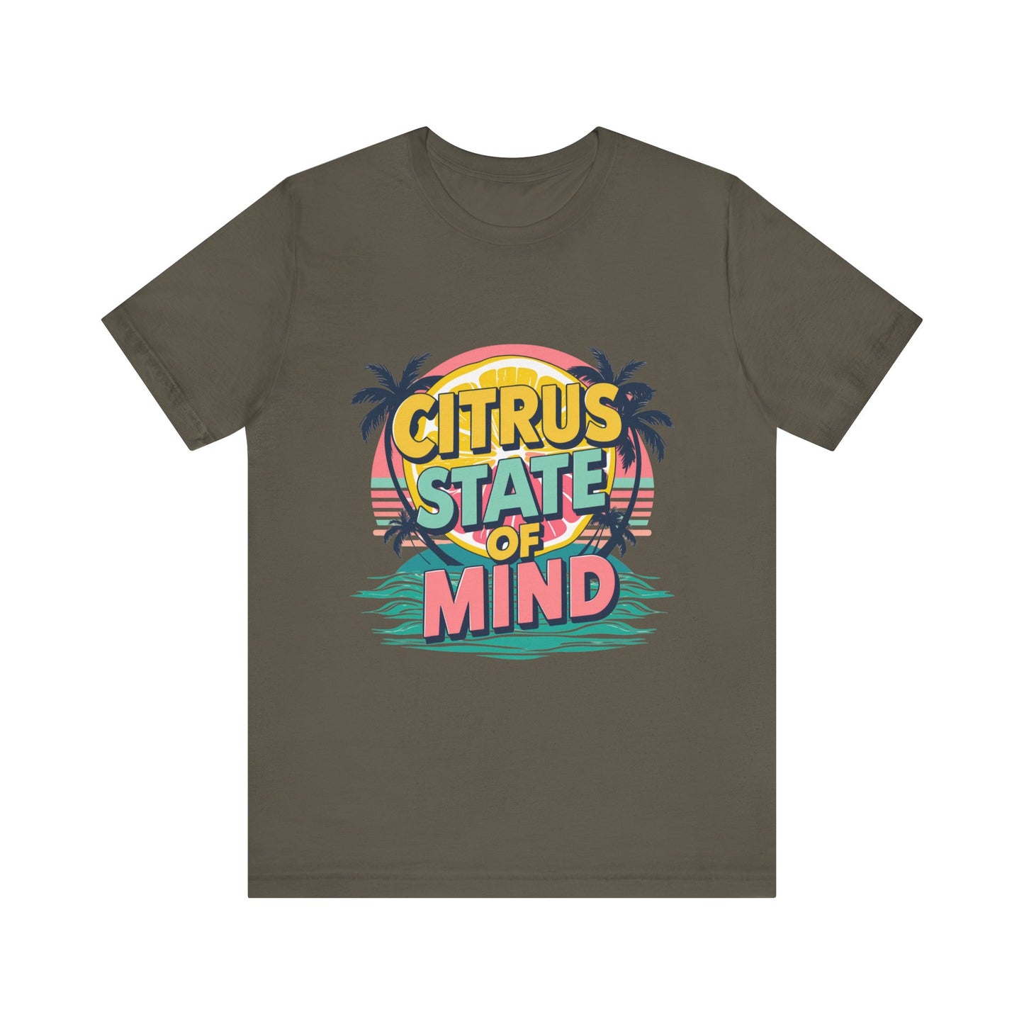 Unisex Jersey Short Sleeve Tee - Citrus State of Mind - Tropical Vibes, Beachwear, Summer Fun, Casual Fashion, Gift for Sunshine Lovers