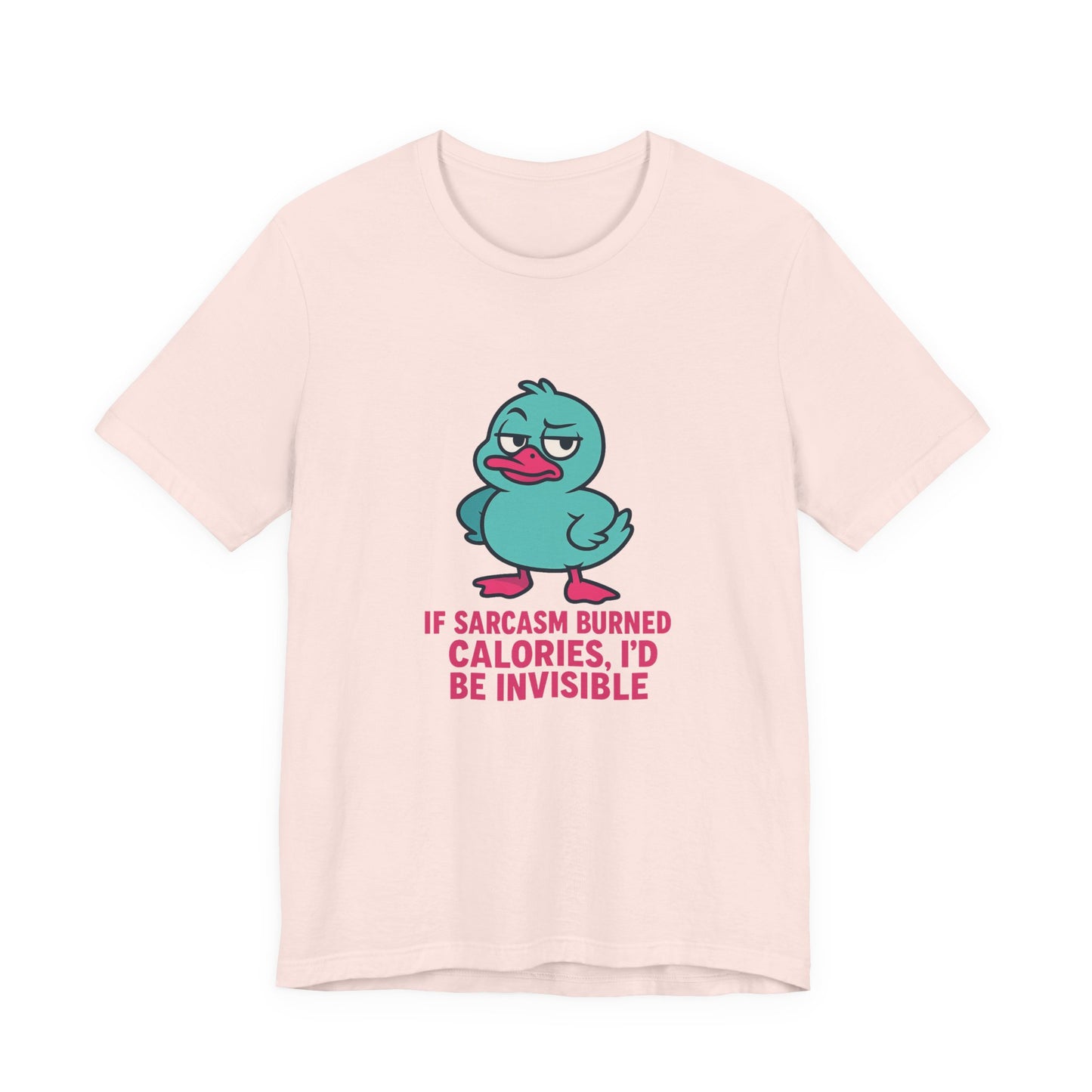 Sarcastic Duck Unisex Tee, Funny Sarcastic Shirt, Cute Animal Graphic Tee, Gift for Duck Lovers, Humor T-Shirt for Friends