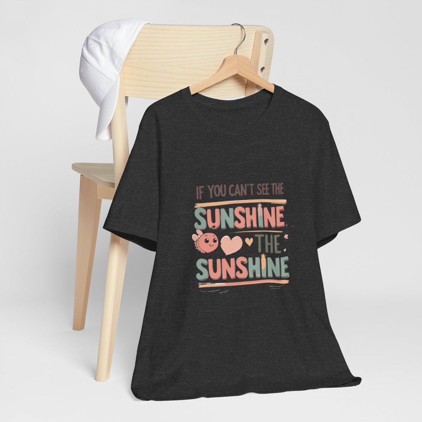 Cheerful Sunshine Tee, Motivational T-Shirt, Unisex Graphic Tee, Everyday Wear, Gift for Her, Summer Essential