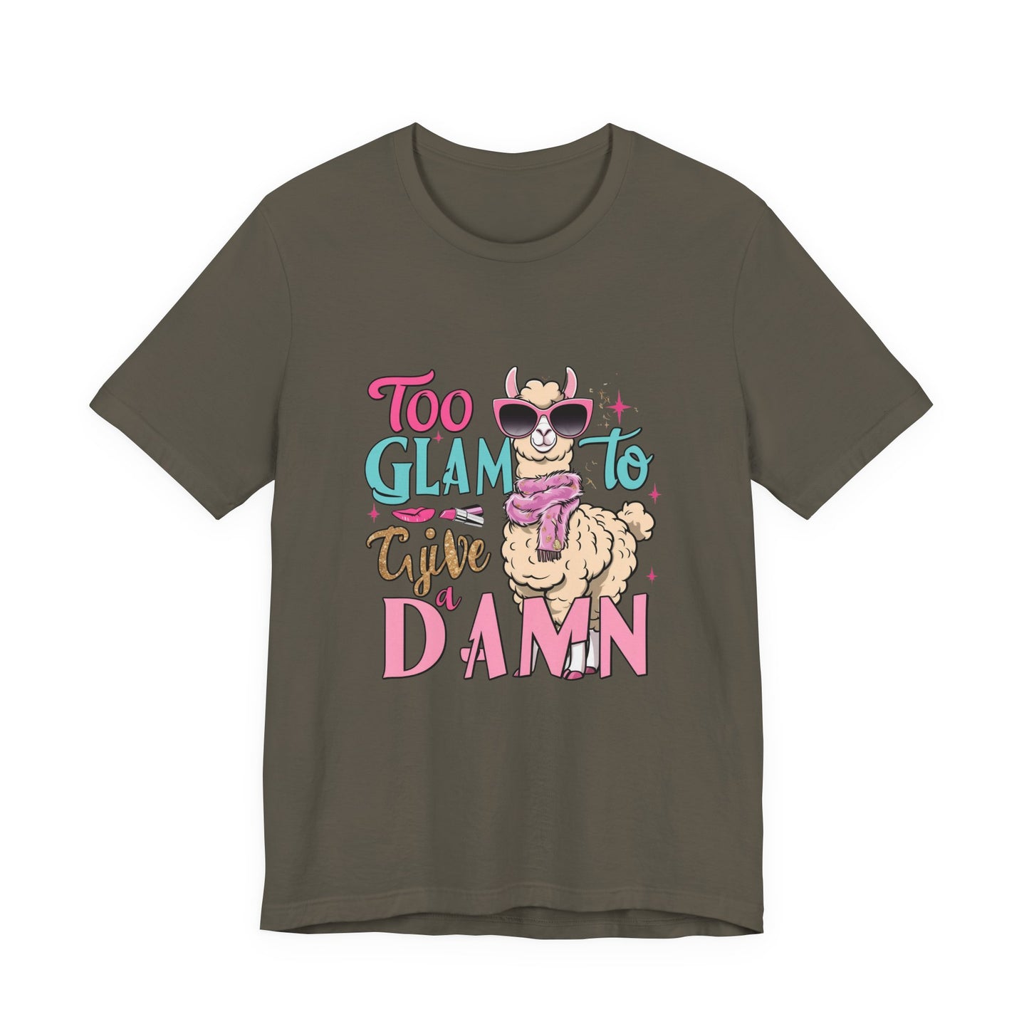 Too Glam to Give a Damn Unisex Tee, Funny Animal T-Shirt, Gift for Animal Lovers, Casual Graphic Tee, Birthday Gift, Fun Fashion