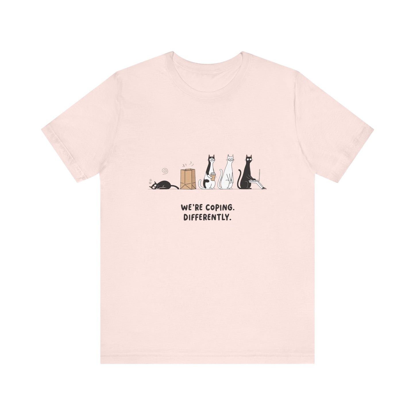 Quirky Cat Tee - We're Coping Differently, Cat Lovers Gift, Funny Pet Tee, Cute Animal Shirt, Unisex Graphic T-Shirt