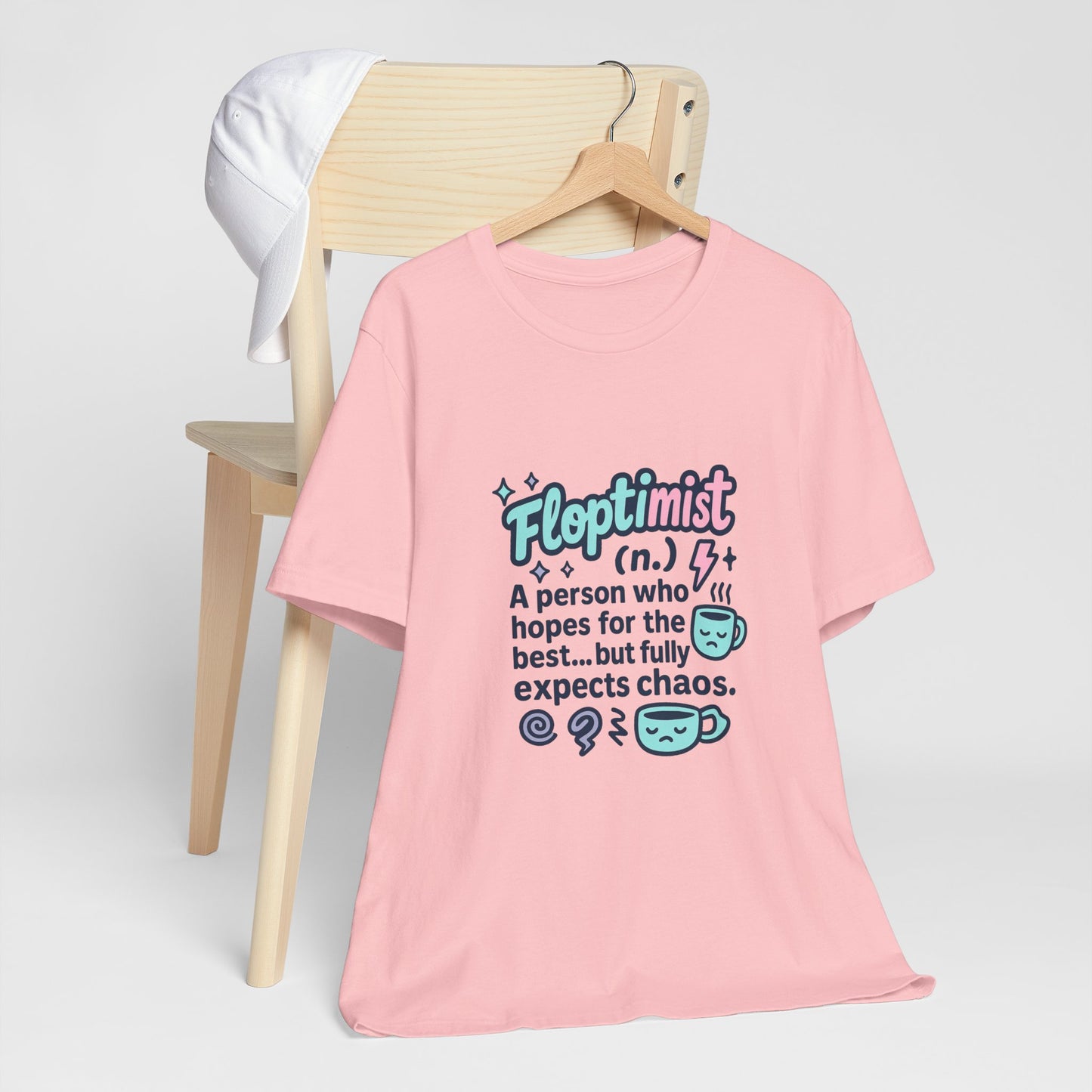 Floptimist Tee - Embrace Chaos with Humor | Perfect for Gifts, Relaxed Outings, Self-Care Days, Birthdays, Casual Wear