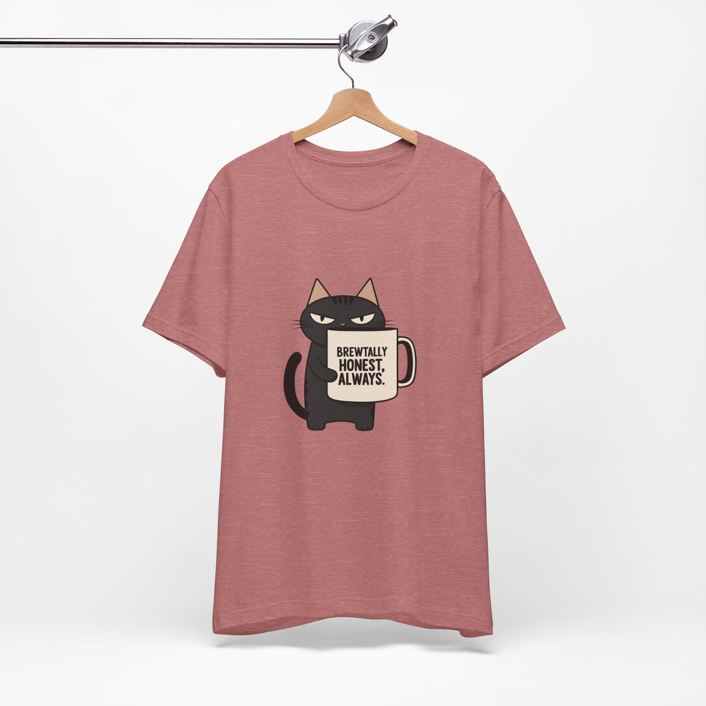 Brutally Honest Cat Tee, Funny Cat Shirt, Unisex Tee, Gift for Cat Lovers, Cute Cat Apparel, Everyday Casual Wear