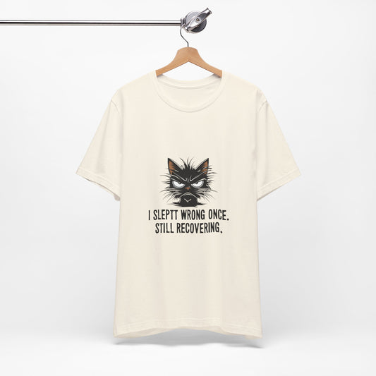 Funny Recovery Cat T-Shirt, Cat Lover Tee, Gift for Animal Lovers, Birthday Gift, Humorous Statement Shirt