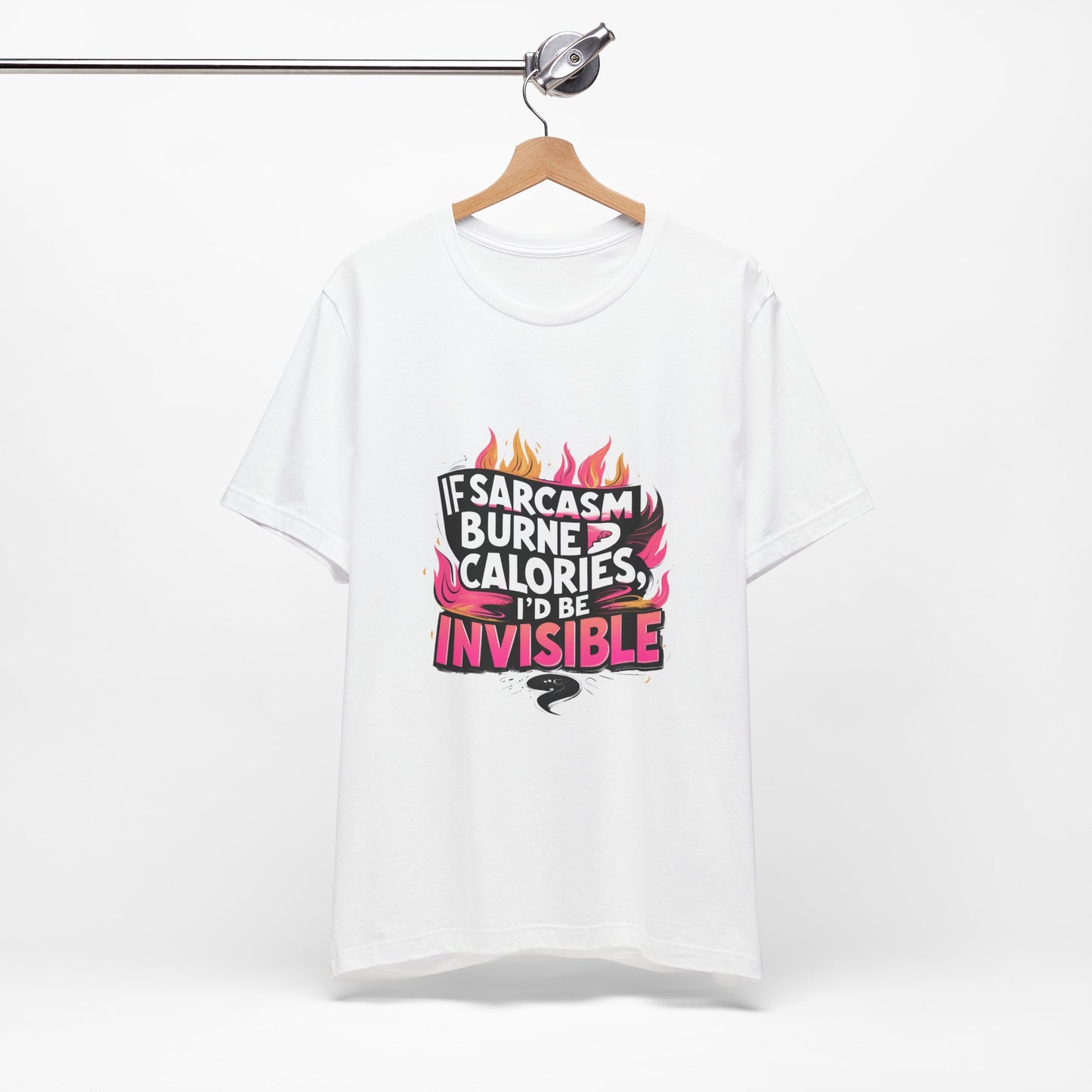 Sarcastic Humor Tee, Perfect for Gifts, Casual Wear, Birthdays, Sarcasm Lovers, Funny T-Shirt