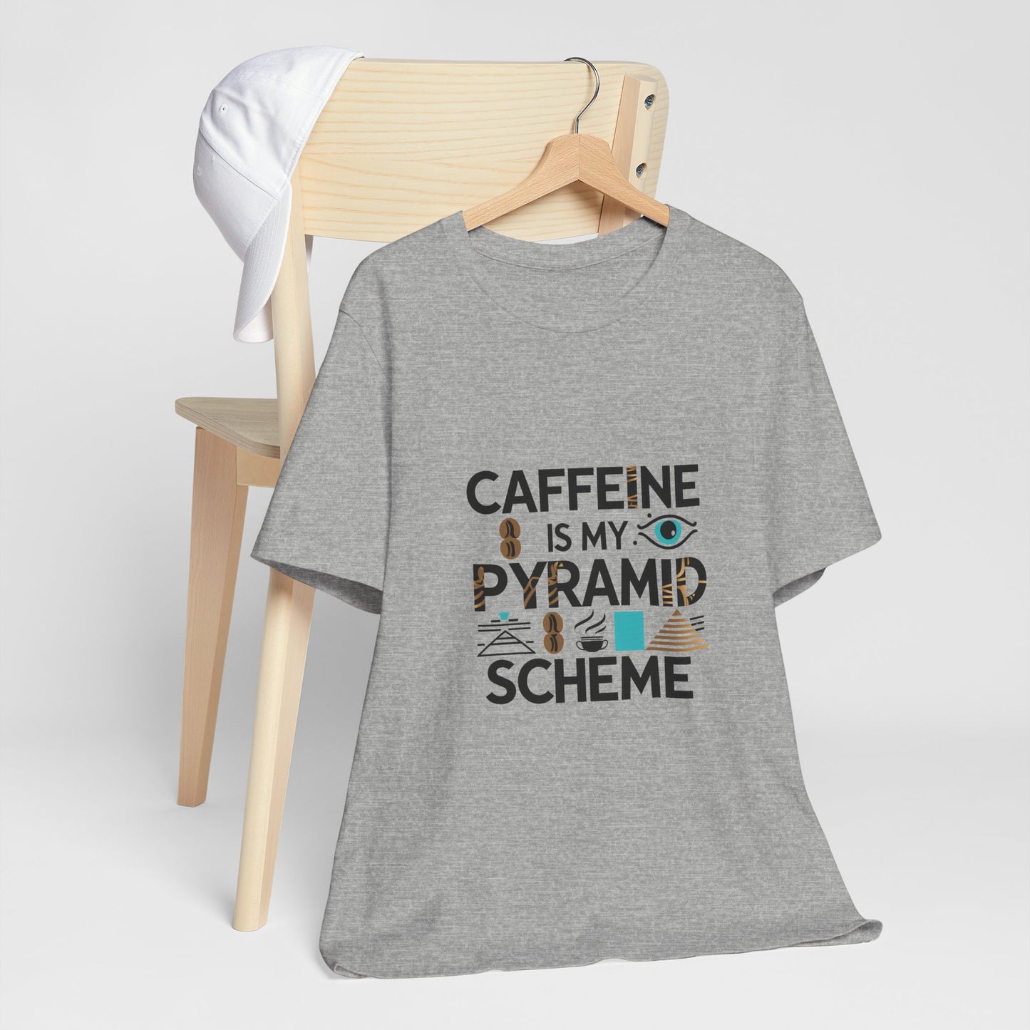 Caffeine Is My Pyramid Scheme Unisex Tee, Funny Coffee Lover T-Shirt, Gift for Baristas, Quirky Casual Wear, Perfect for Birthdays, Holidays