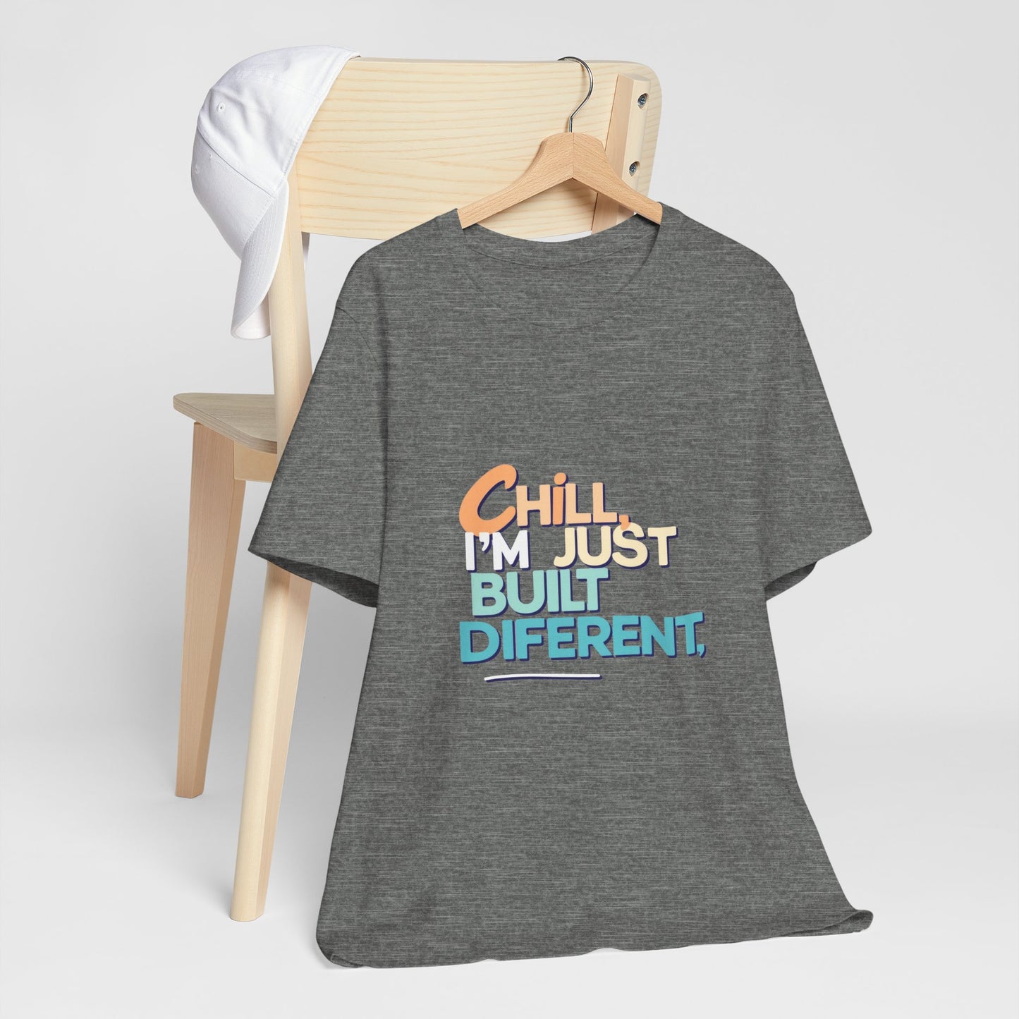 Chill I'm Just Built Different Unisex Jersey Tee, Casual Graphic Tee, Unique T-Shirt, Statement Shirt, Gift for Him/Her