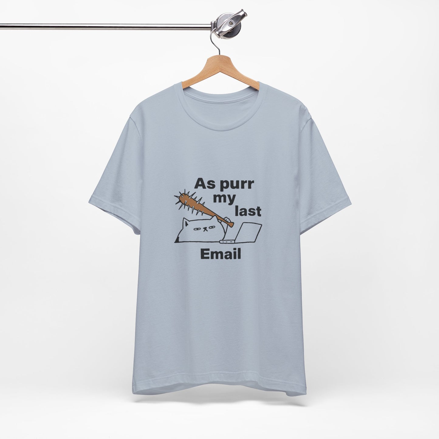 Funny Cat Tee, As Purr My Last Email Shirt, Cute Cat Lover Gift, Unisex T-Shirt for Pet Owners, Office Humor Apparel