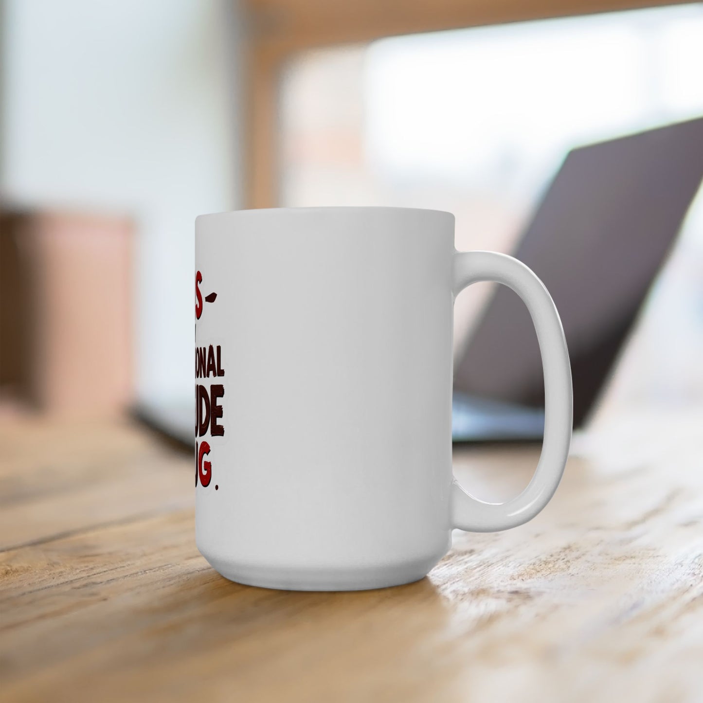Professional Attitude Ceramic Mug - Motivational Coffee Cup for Office, Gift for Boss, Funny Work Mug, 11oz 15oz