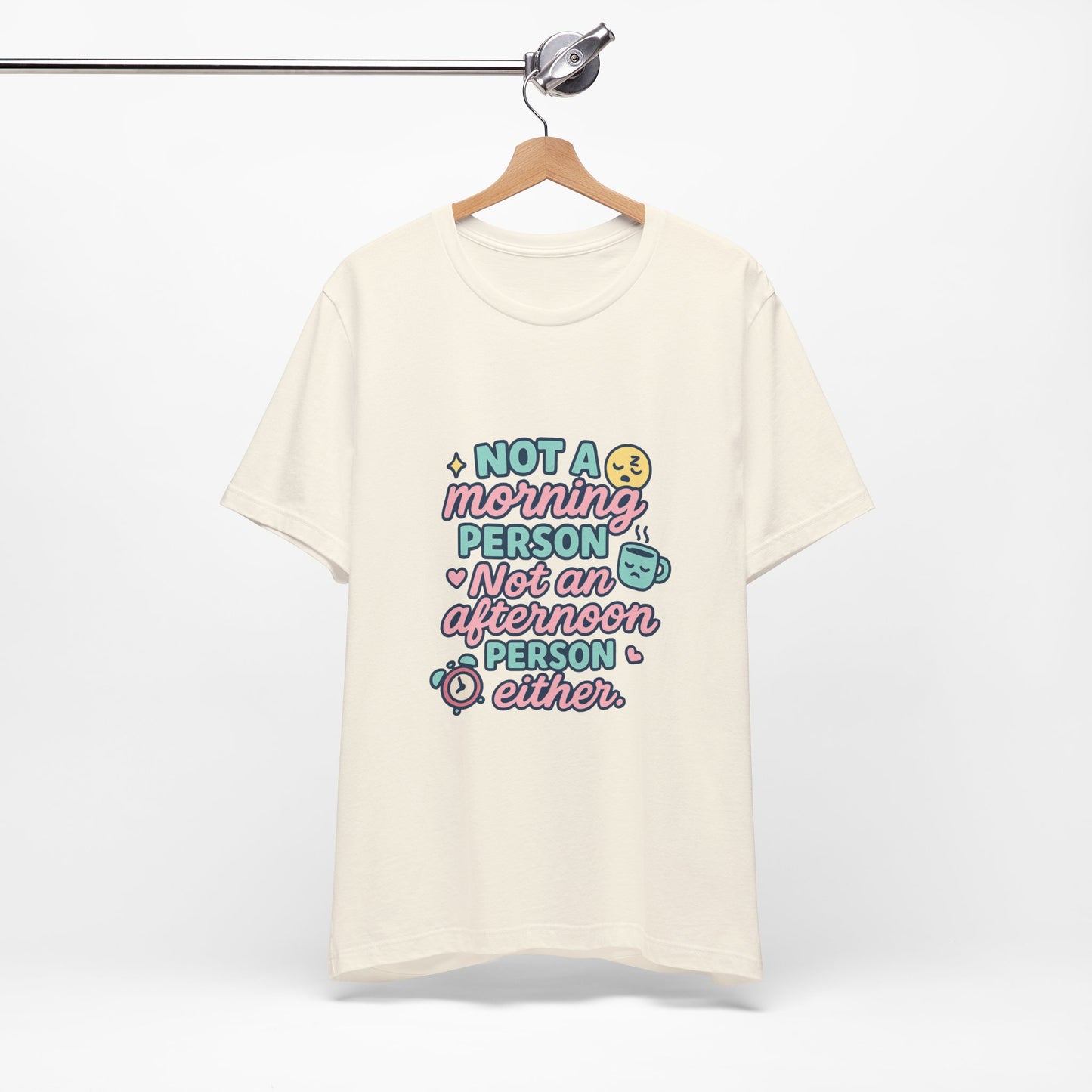 Not a Morning Person T-Shirt | Funny Graphic Tee, Gift for Night Owls, Casual Loungewear, Unique T-Shirt for Lazy Days, Humor Apparel