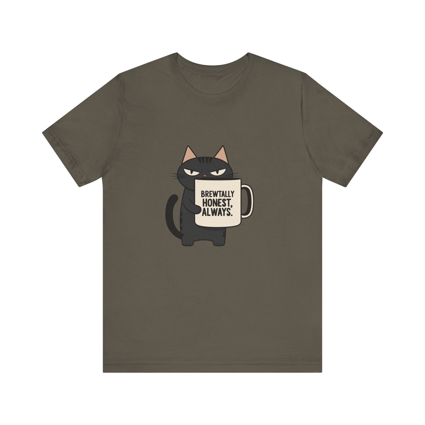 Brutally Honest Cat Tee, Funny Cat Shirt, Unisex Tee, Gift for Cat Lovers, Cute Cat Apparel, Everyday Casual Wear