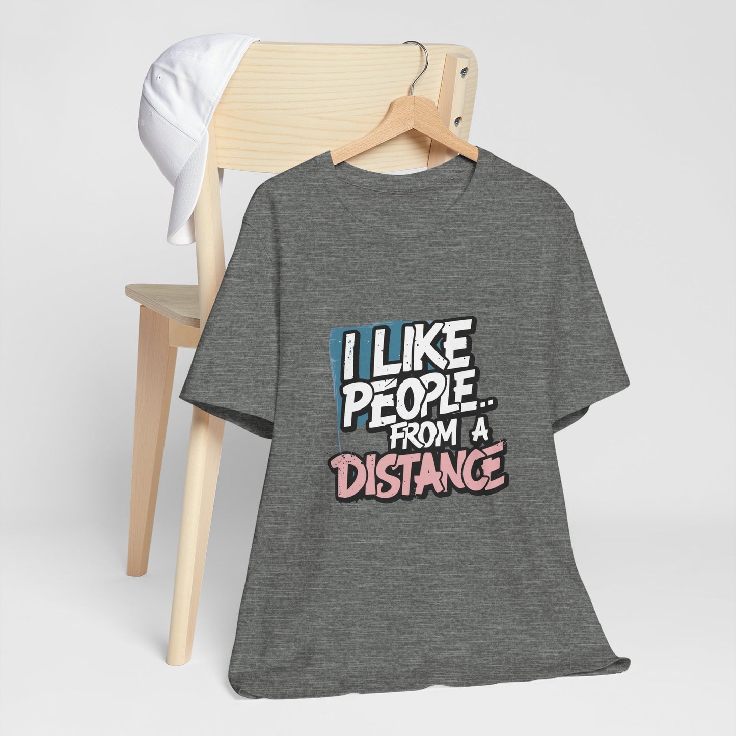 Humorous Social Distancing Tee, Funny Quote T-Shirt, Casual Wear, Gift for Introverts, Quarantine Apparel, Everyday Humor Shirt