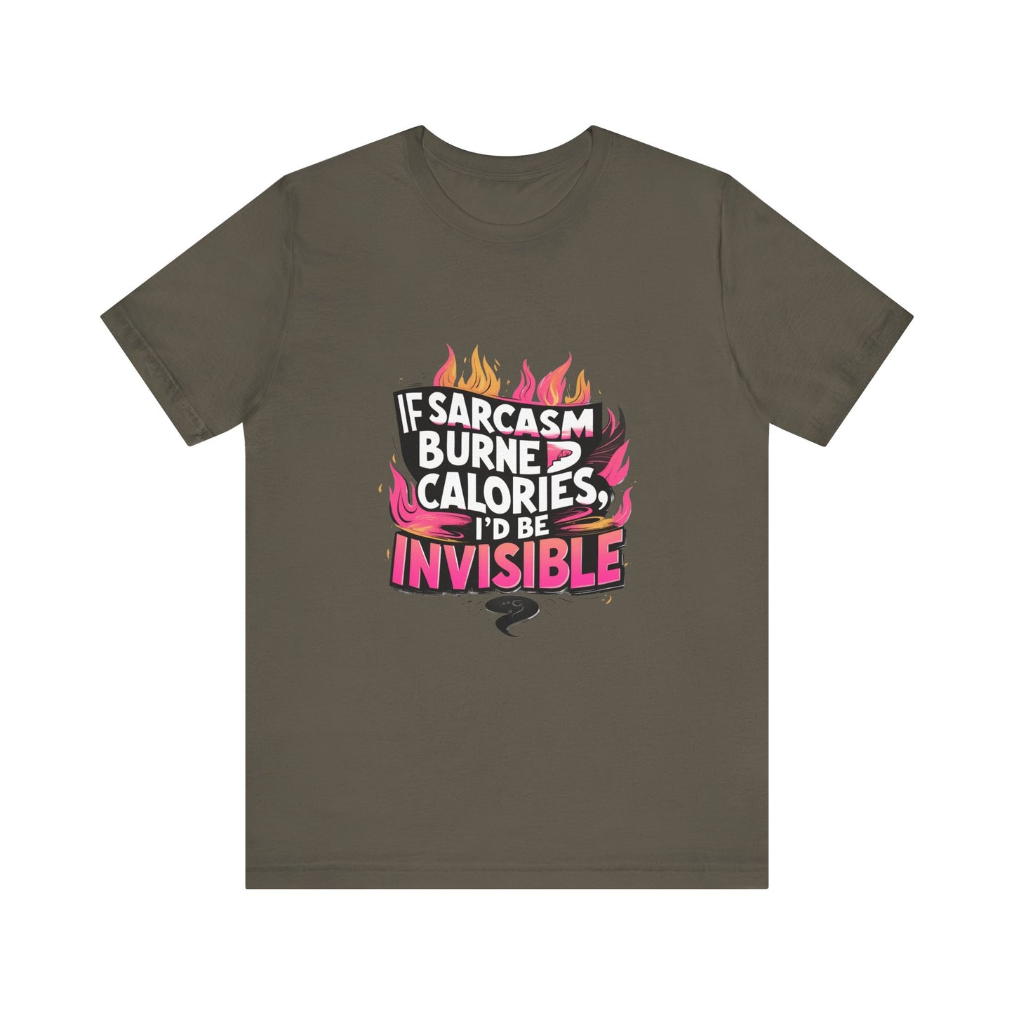 Sarcastic Humor Tee, Perfect for Gifts, Casual Wear, Birthdays, Sarcasm Lovers, Funny T-Shirt