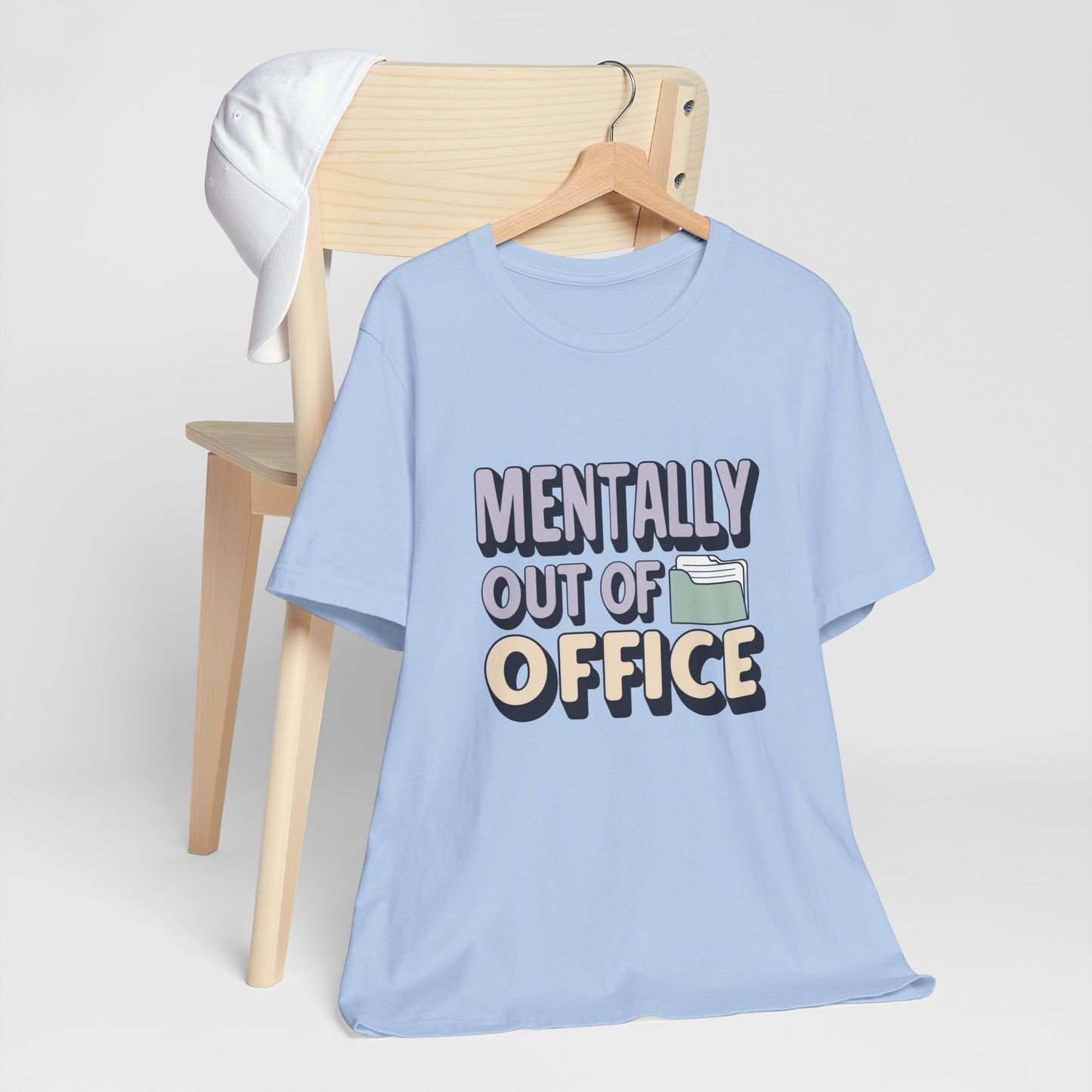 Mentally Out of Office Tee - Fun Unisex T-Shirt for Relaxation, Perfect for Vacations, Casual Outfits, Gifts for Friends, Everyday Wear