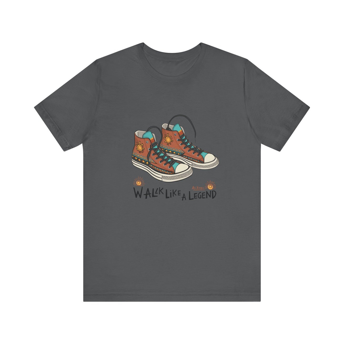 Walk Like a Legend T-Shirt, Casual Graphic Tee, Unisex Short Sleeve Shirt, Motivational Apparel, Gift for Sneaker Lovers
