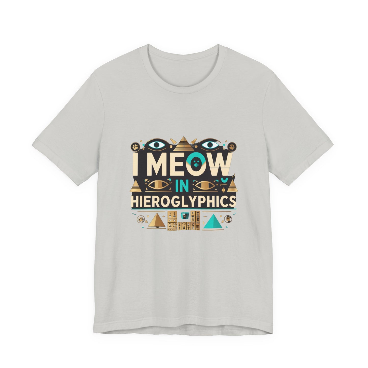 Egyptian Cat Humor Tee - I Meow in Hieroglyphics, Funny Apparel for Cat Lovers, Gift for Pet Owners, Cute Shirt, Animal T-Shirt