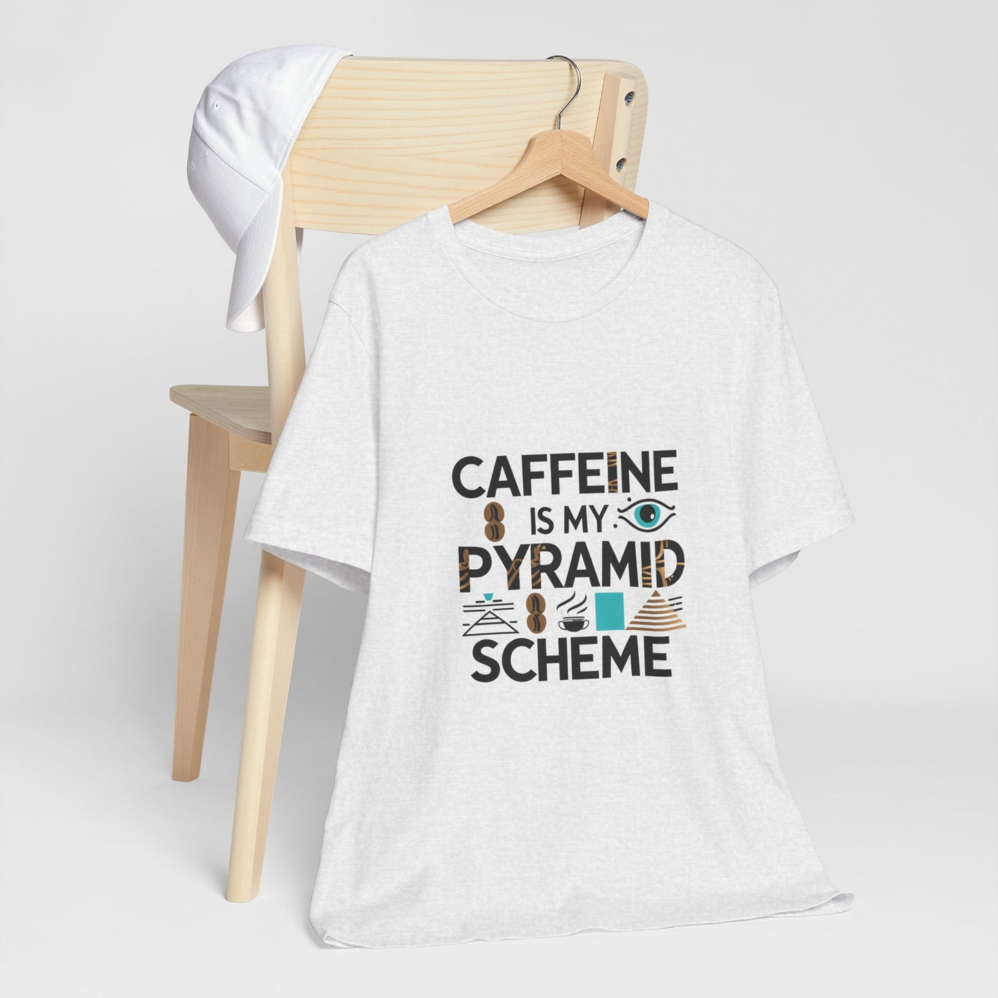 Caffeine Is My Pyramid Scheme Unisex Tee, Funny Coffee Lover T-Shirt, Gift for Baristas, Quirky Casual Wear, Perfect for Birthdays, Holidays