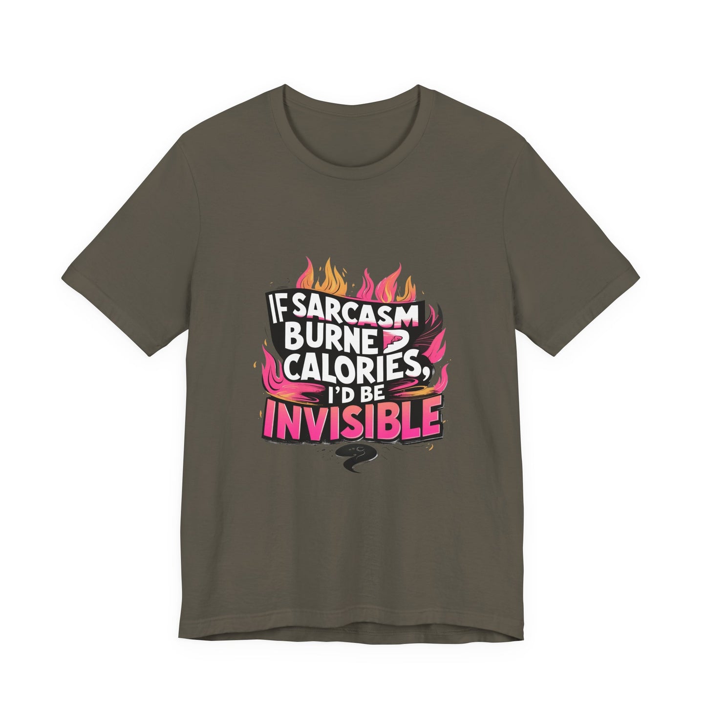 Sarcastic Humor Tee, Perfect for Gifts, Casual Wear, Birthdays, Sarcasm Lovers, Funny T-Shirt