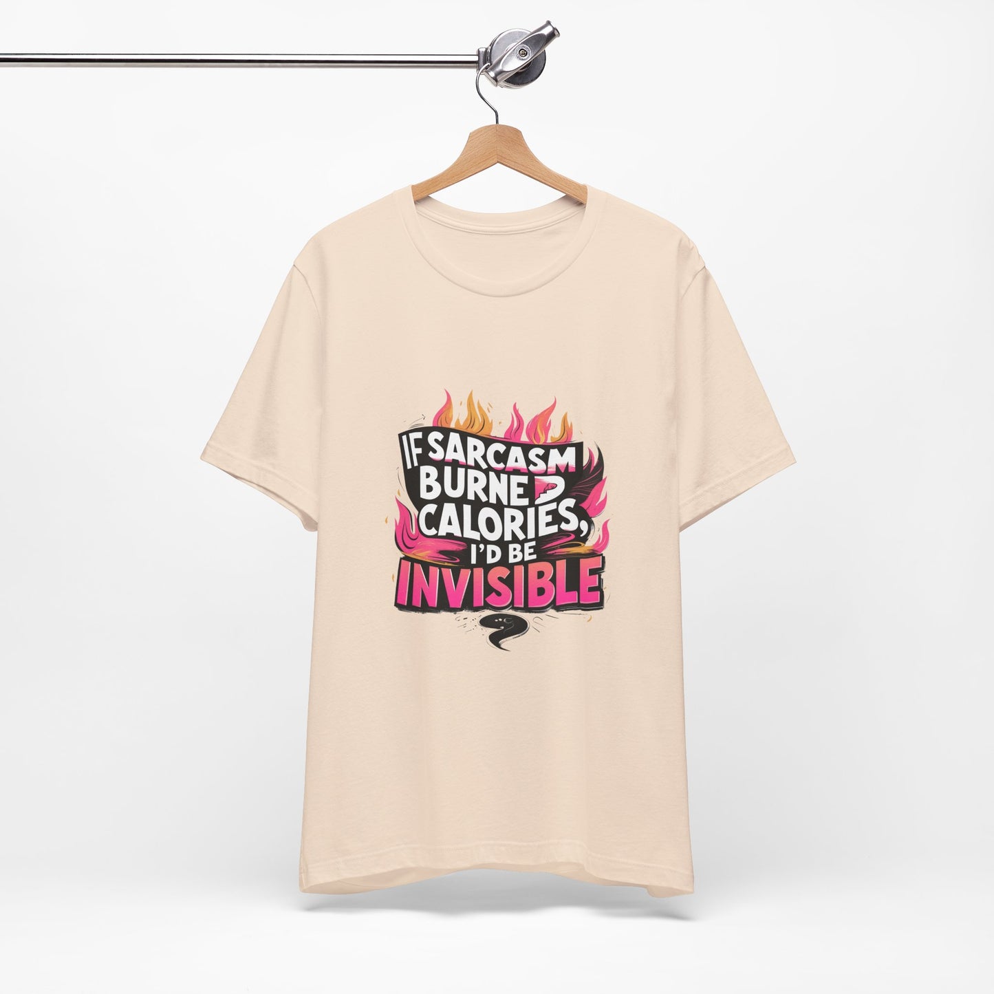 Sarcastic Humor Tee, Perfect for Gifts, Casual Wear, Birthdays, Sarcasm Lovers, Funny T-Shirt