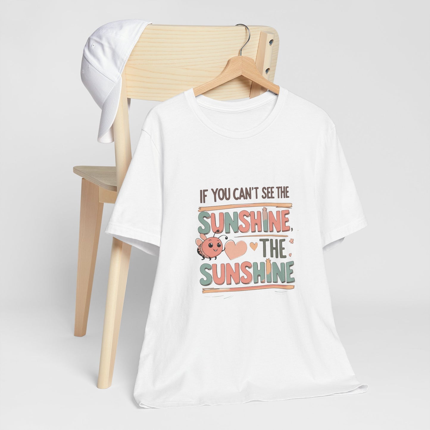 Cheerful Sunshine Tee, Motivational T-Shirt, Unisex Graphic Tee, Everyday Wear, Gift for Her, Summer Essential