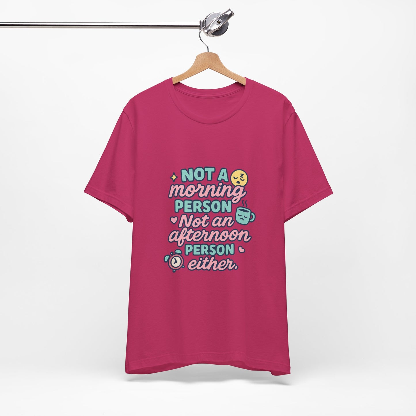 Not a Morning Person T-Shirt | Funny Graphic Tee, Gift for Night Owls, Casual Loungewear, Unique T-Shirt for Lazy Days, Humor Apparel