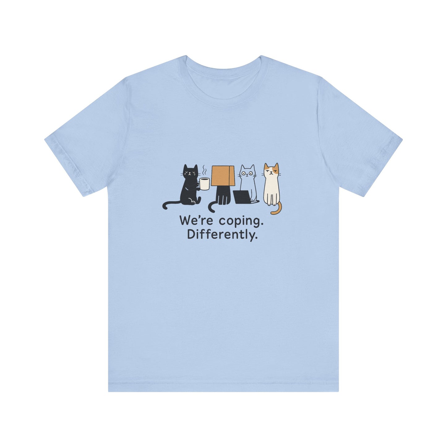 Coping Cat Tee, Unisex T-Shirt, Funny Cat Lover Gift, Unique Pet Owners Shirt, Gift for Cat Enthusiasts