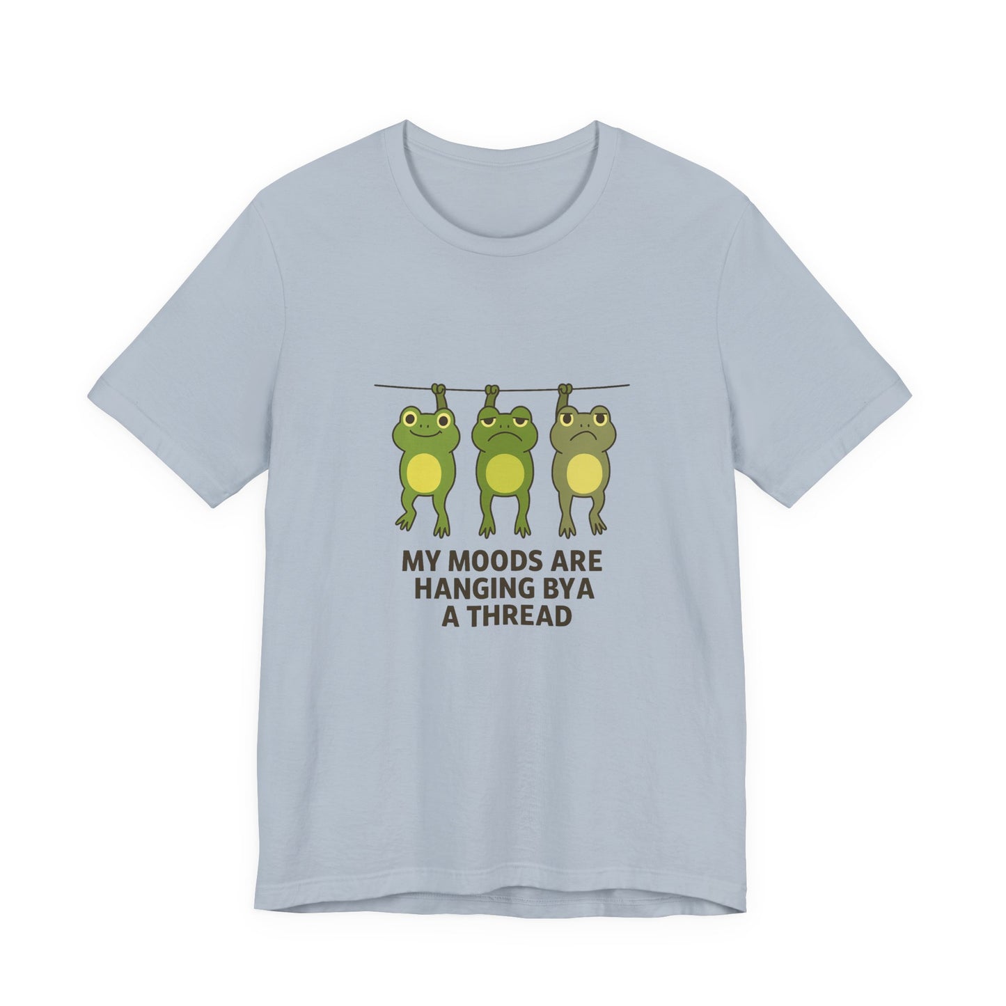 Lighthearted Frog Mood Tee: Perfect Gift for Fun-Loving Friends, Casual Outfits, Birthdays, Collectors, Nature Lovers