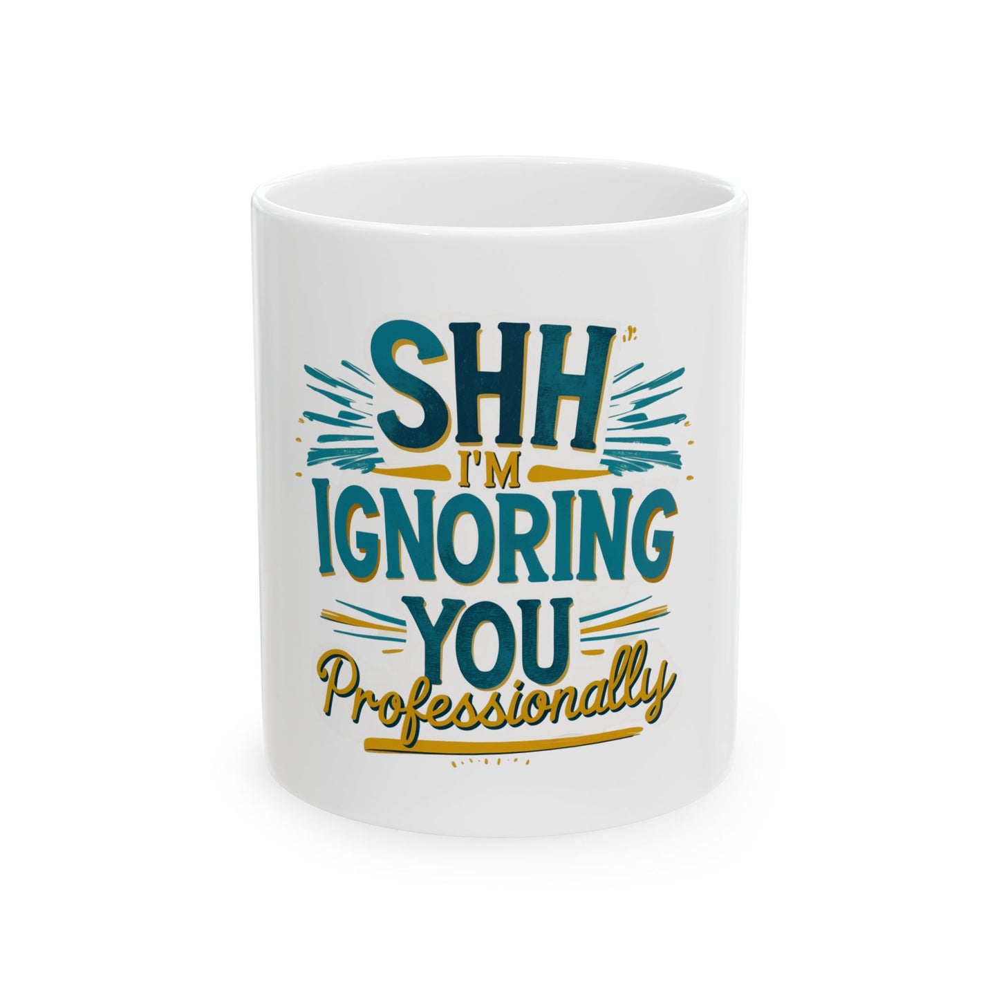 Professional Ignorer Ceramic Mug - Funny Coffee Cup, Gift for Coworkers, Office Humor, Tea Lover, 11oz, 15oz Options