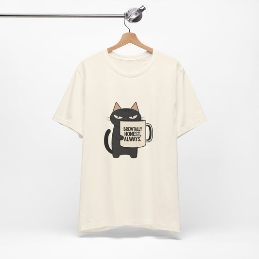 Brutally Honest Cat Tee, Funny Cat Shirt, Unisex Tee, Gift for Cat Lovers, Cute Cat Apparel, Everyday Casual Wear