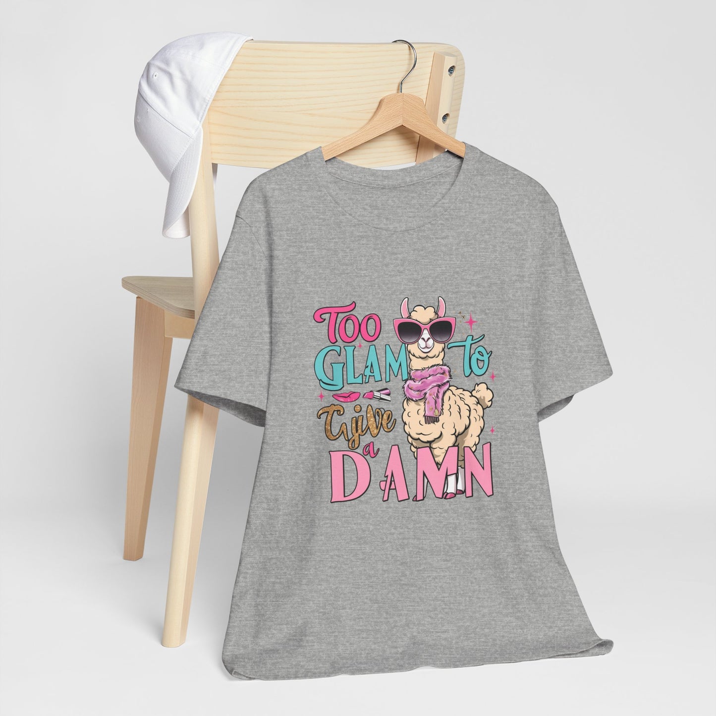 Too Glam to Give a Damn Unisex Tee, Funny Animal T-Shirt, Gift for Animal Lovers, Casual Graphic Tee, Birthday Gift, Fun Fashion