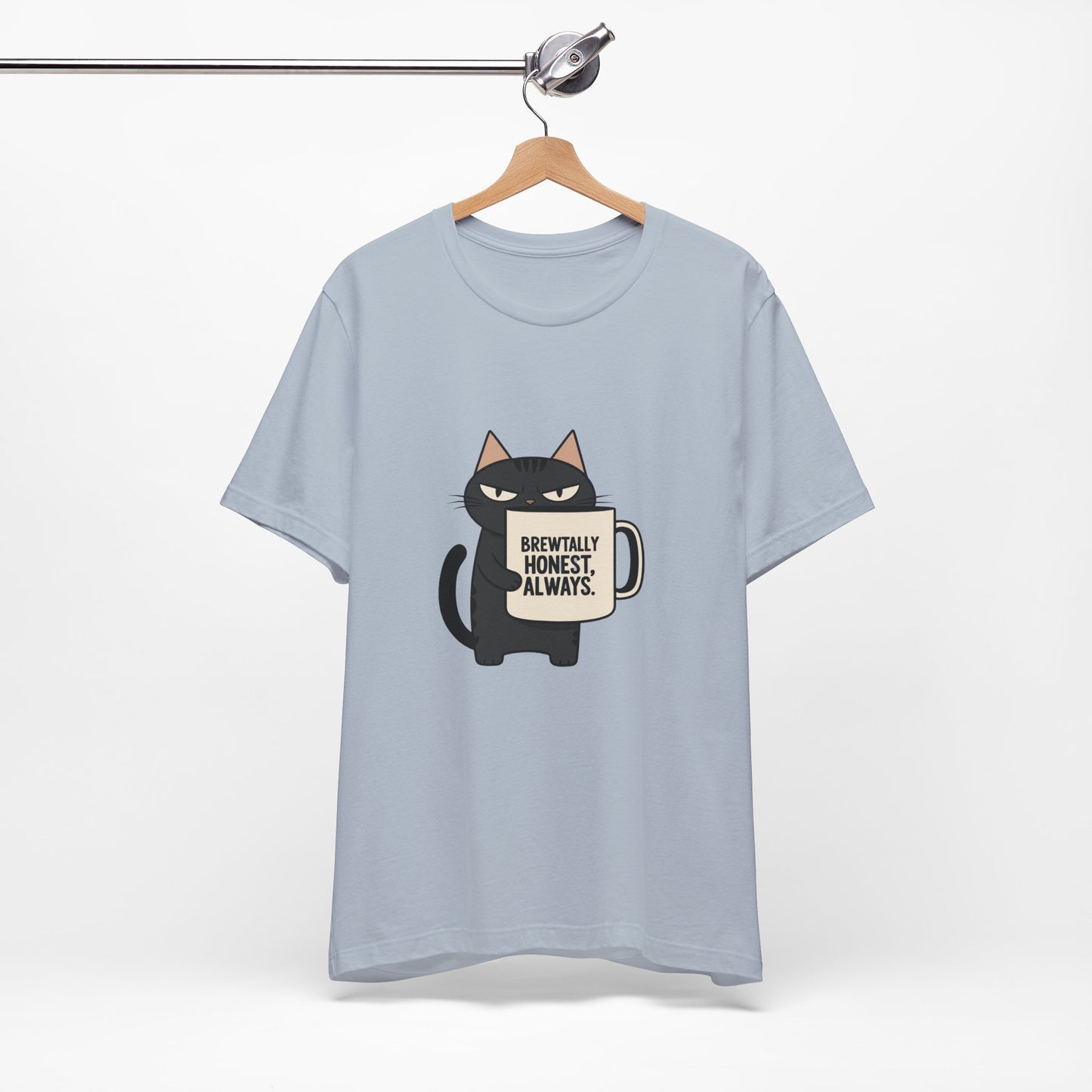 Brutally Honest Cat Tee, Funny Cat Shirt, Unisex Tee, Gift for Cat Lovers, Cute Cat Apparel, Everyday Casual Wear