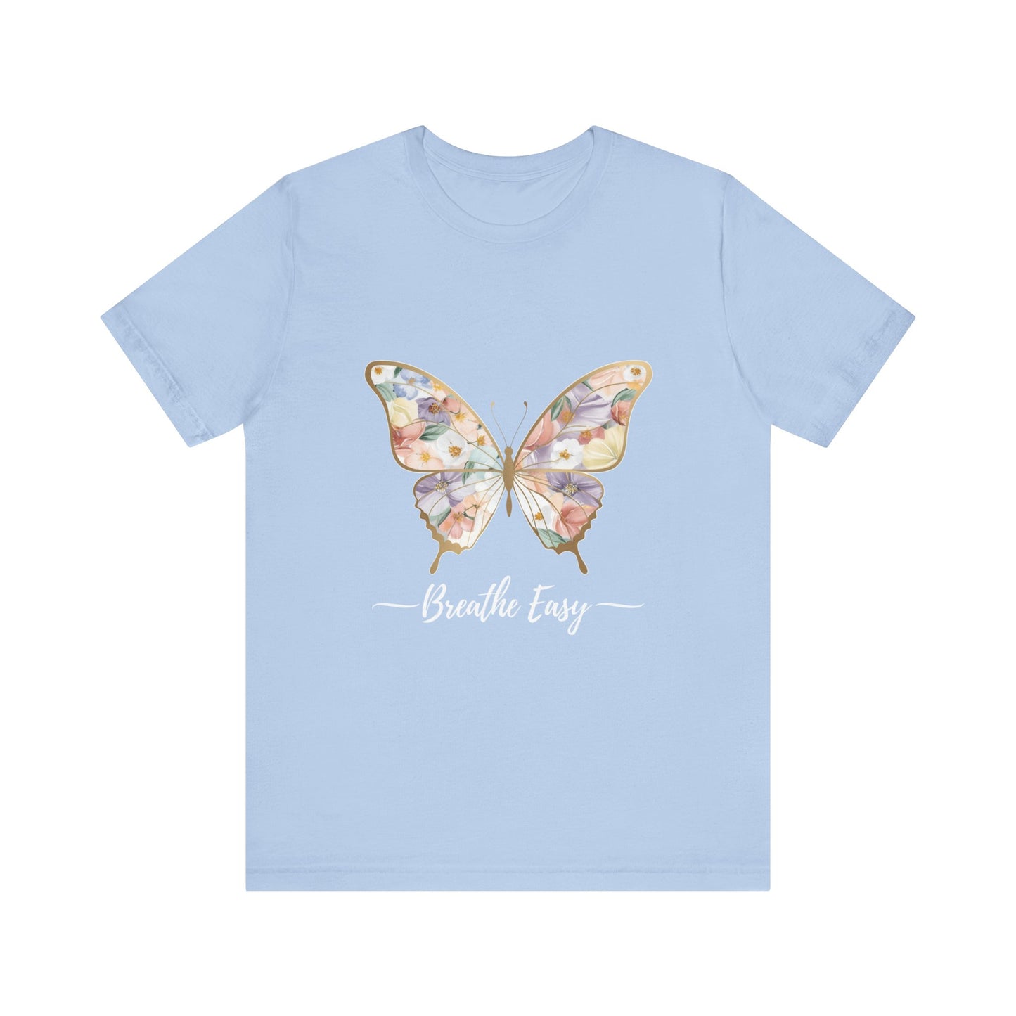 Butterfly Breathe Easy Tee | Unisex Short Sleeve Shirt, Nature Lovers Top, Inspirational Gift, Casual Wear, Spring Fashion