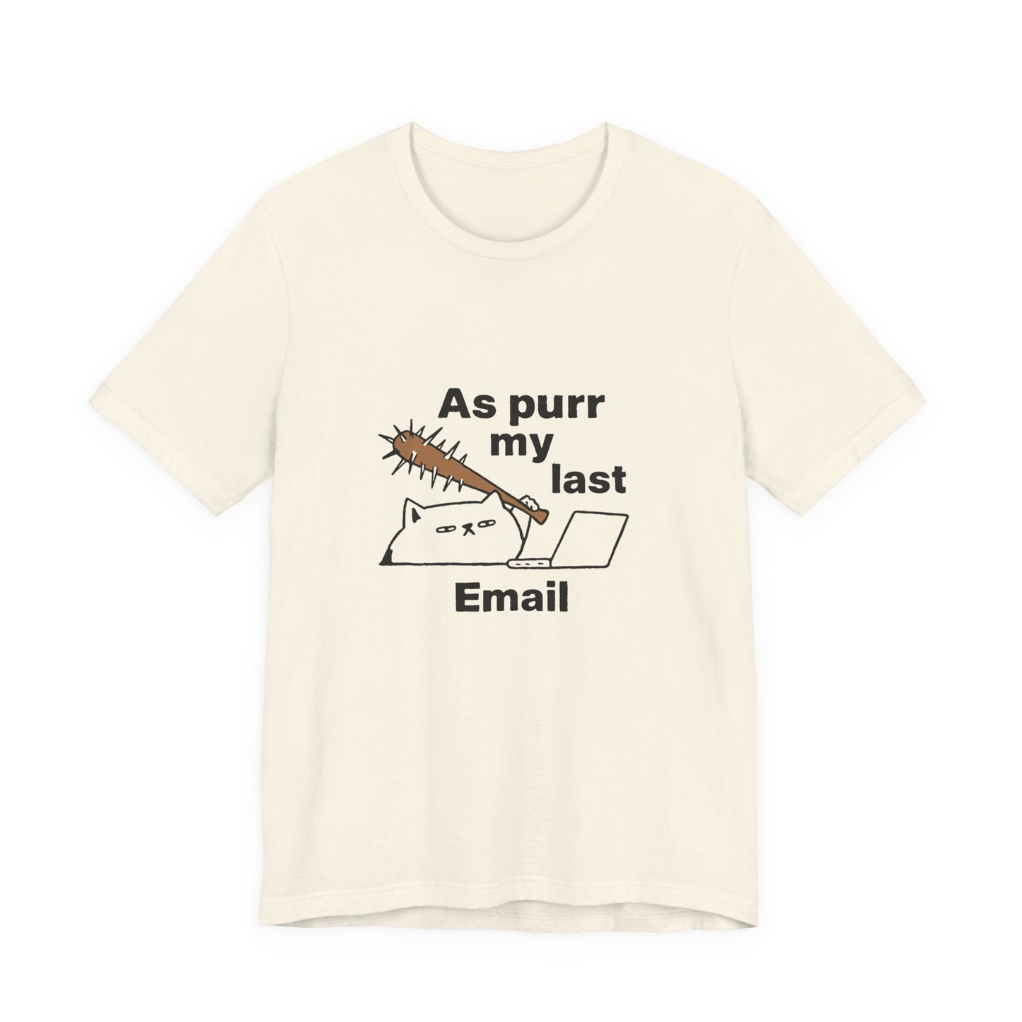 Funny Cat Tee, As Purr My Last Email Shirt, Cute Cat Lover Gift, Unisex T-Shirt for Pet Owners, Office Humor Apparel