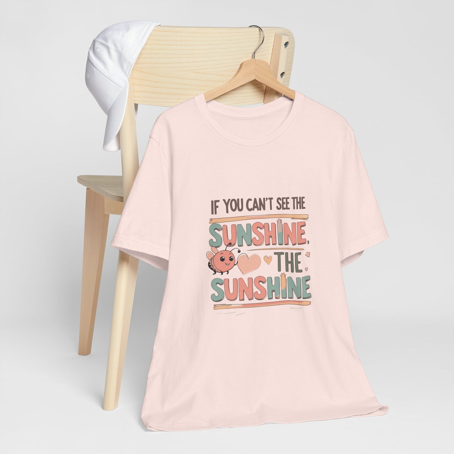 Cheerful Sunshine Tee, Motivational T-Shirt, Unisex Graphic Tee, Everyday Wear, Gift for Her, Summer Essential